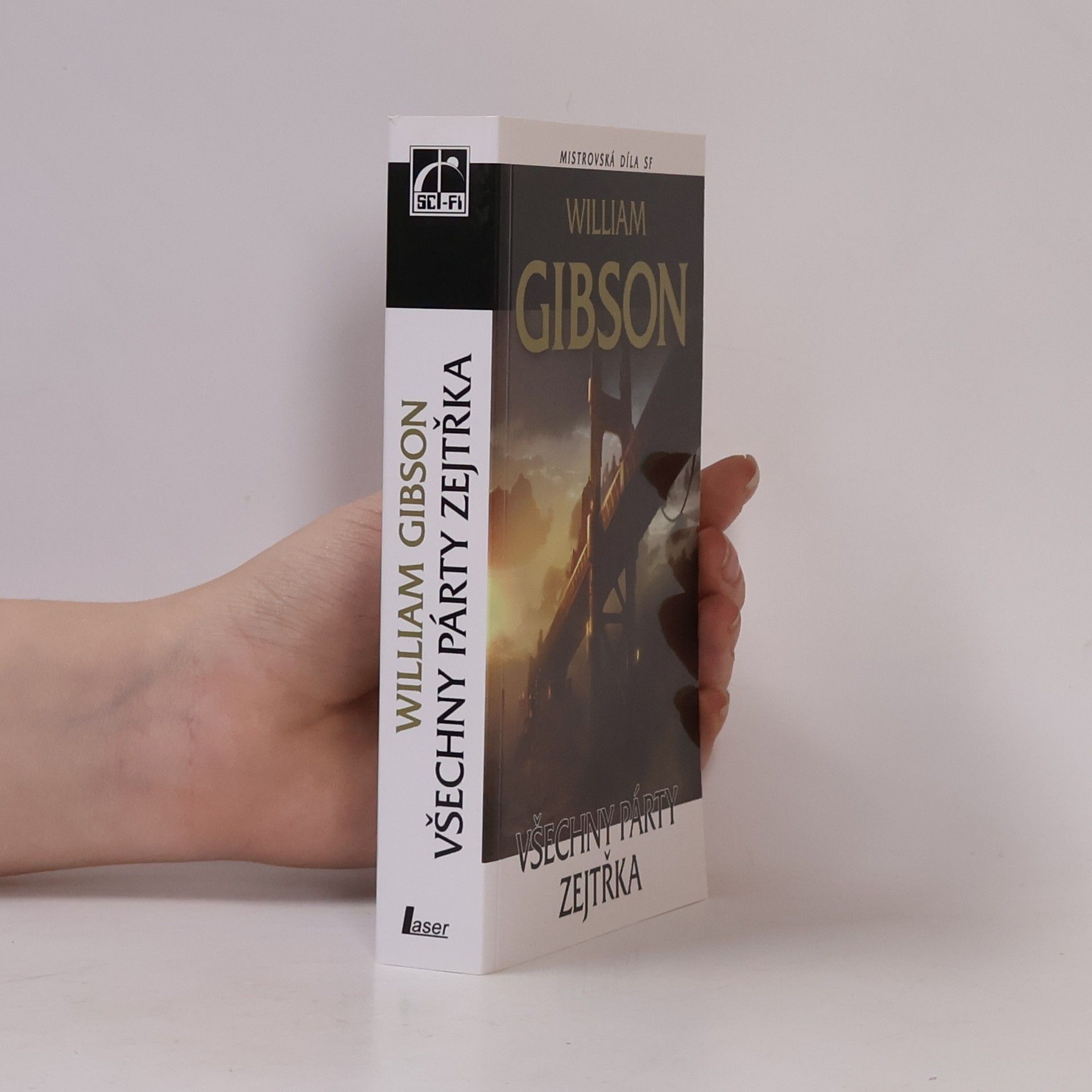 William Gibson Všechny párty zejtřka