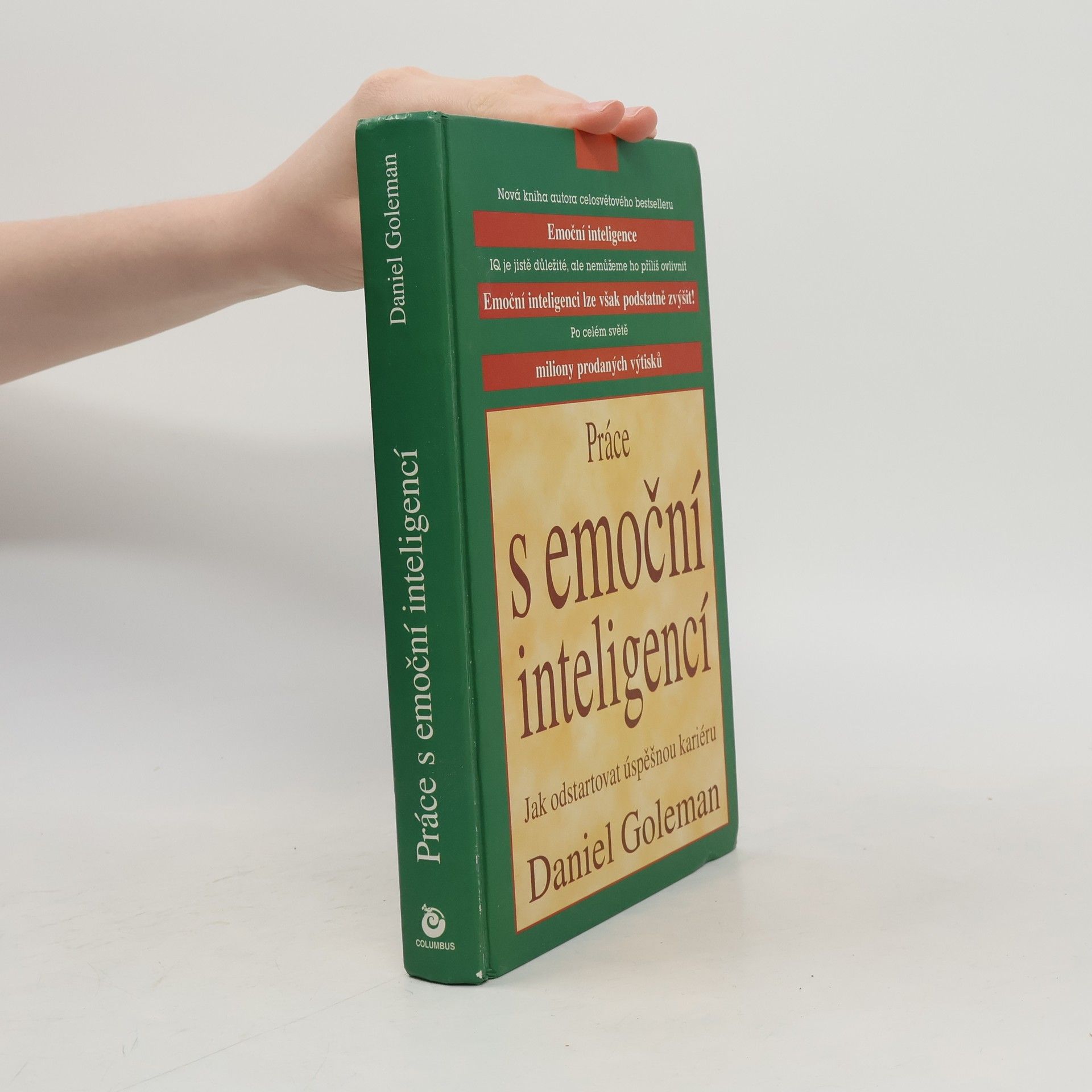 Daniel Goleman Práce s emoční inteligencí