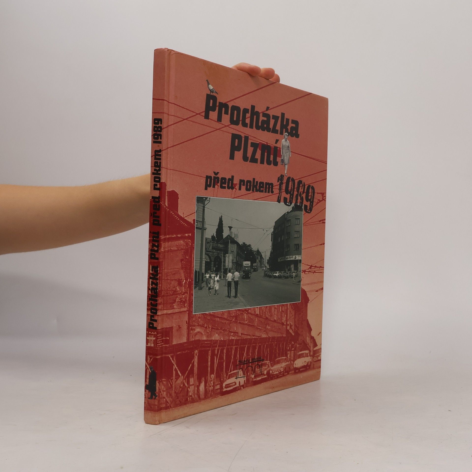 Petr Mazný Procházka Plzní před rokem 1989