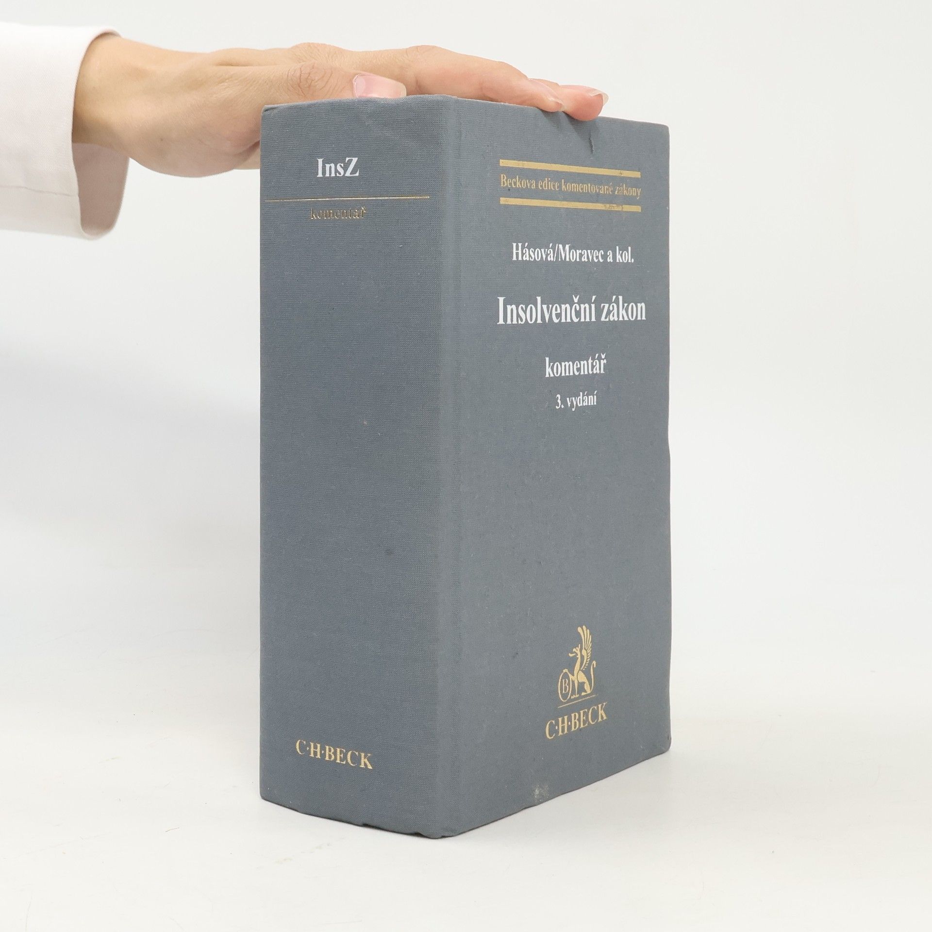 Jiřina Hásová Insolvenční zákon : komentář, 3. vydání