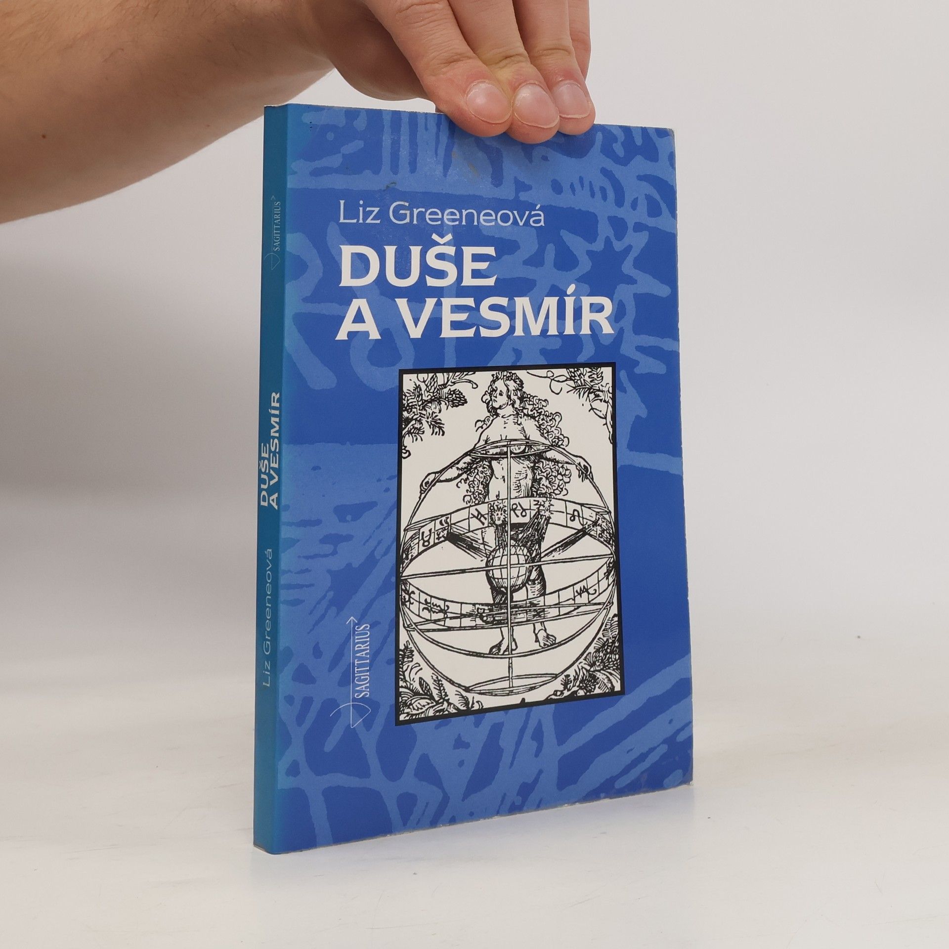 Liz Greene Duše a vesmír