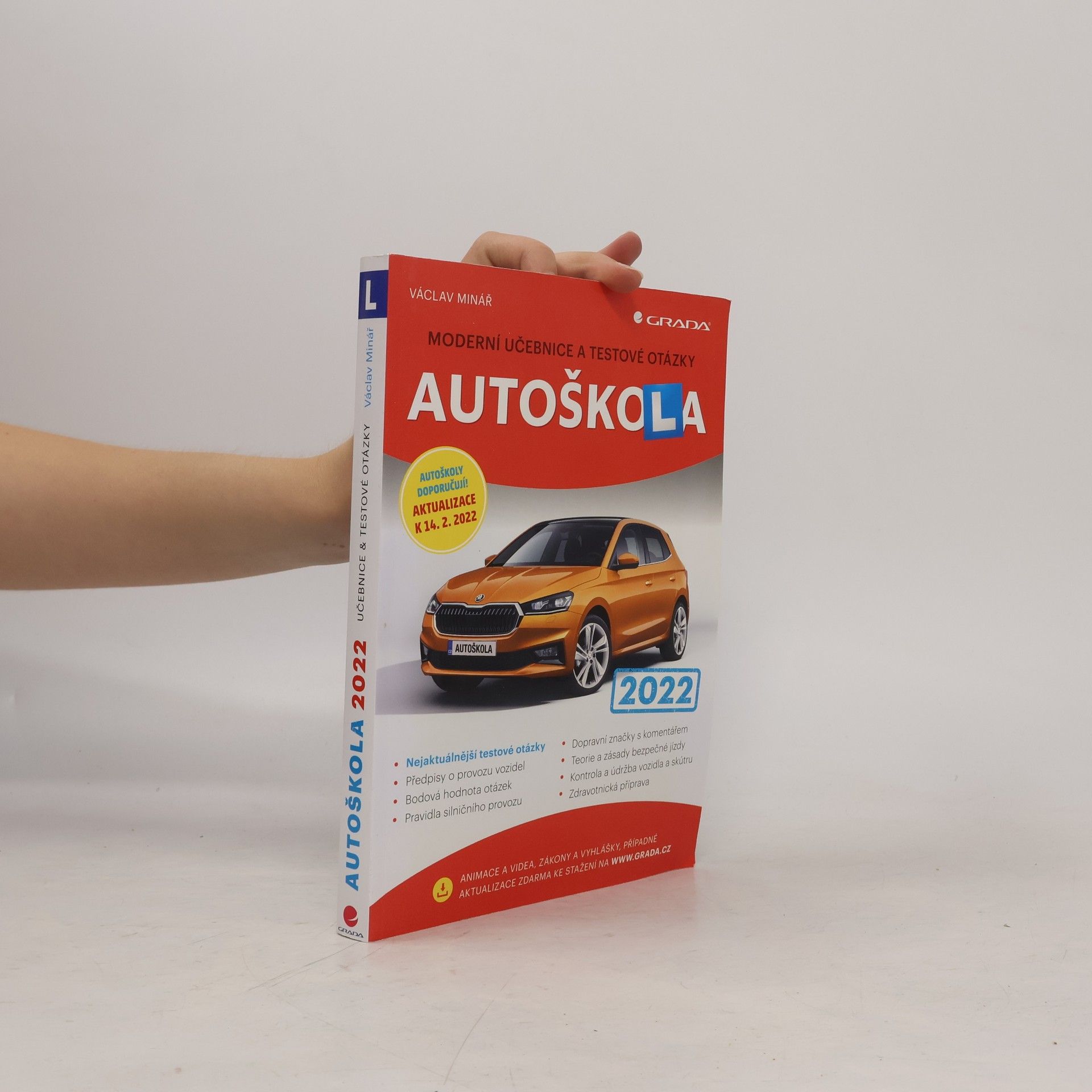 Václav Minář Autoškola: Moderní učebnice a testové otázky 2022