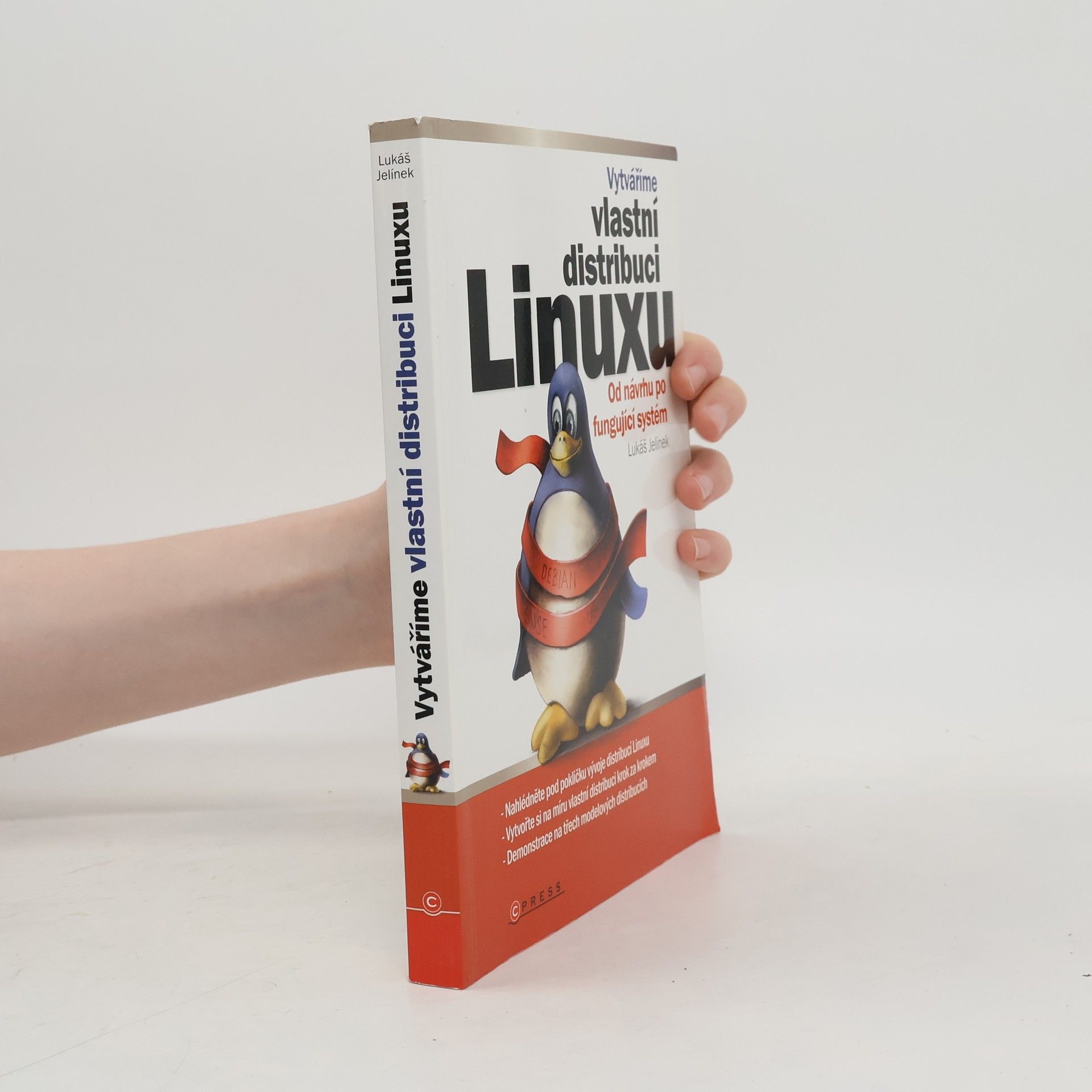 Lukáš Jelínek Vytváříme vlastní distribuci Linuxu – Od návrhu po fungující systém