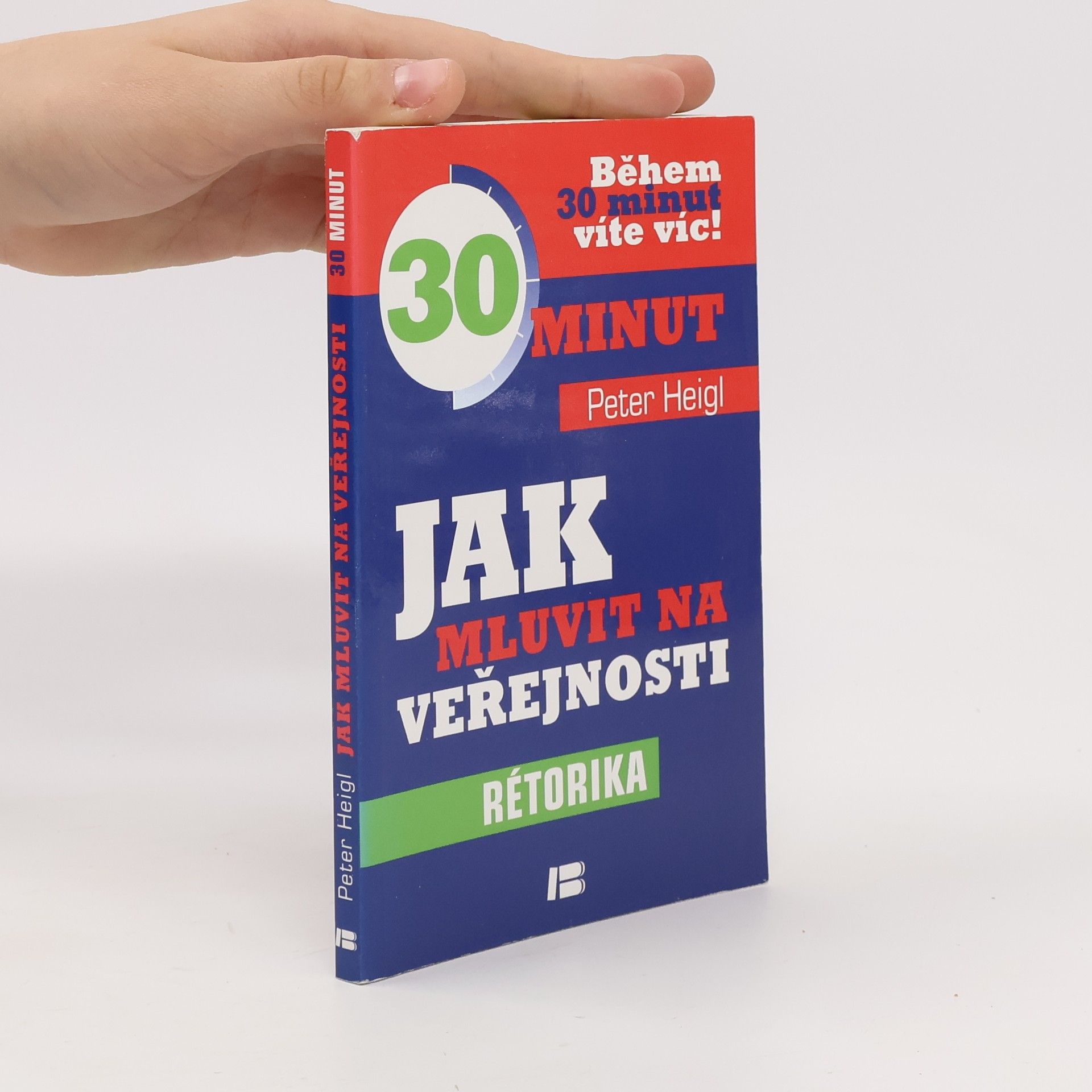 Peter Heigl Jak mluvit na veřejnosti