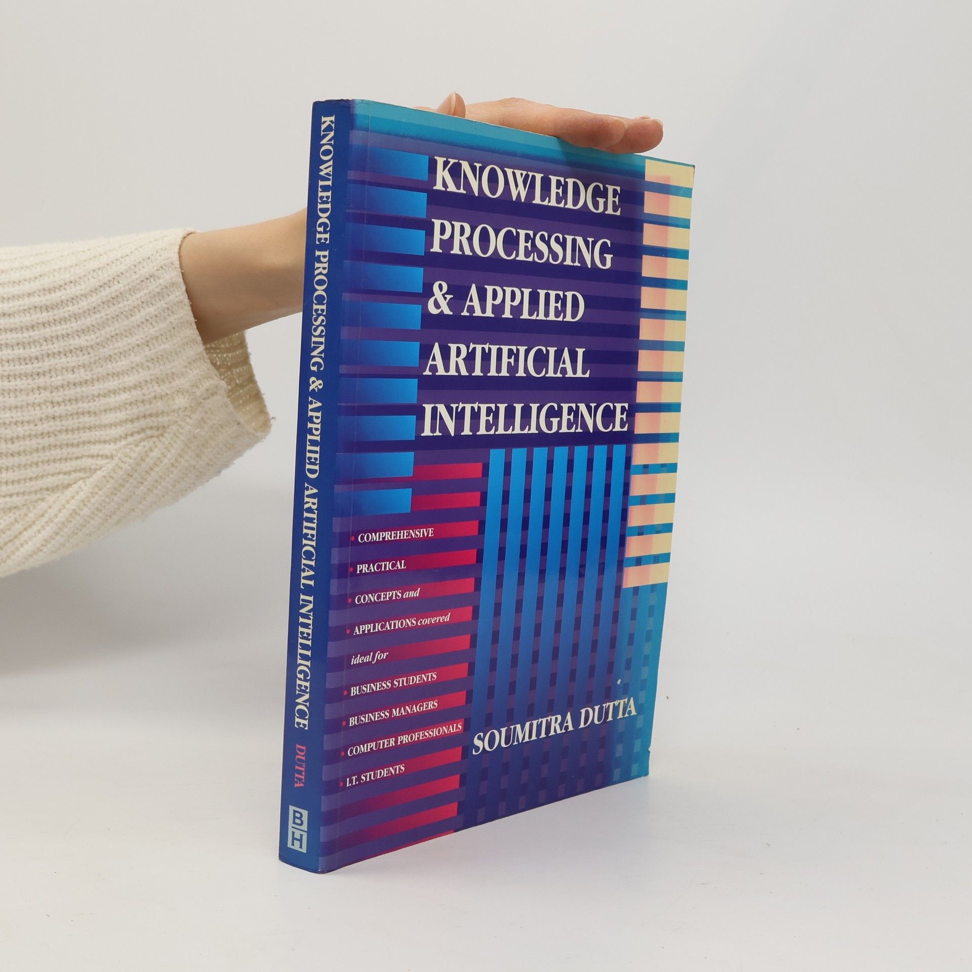 Soumitra Dutta Knowledge Processing and Applied Artificial Intelligence