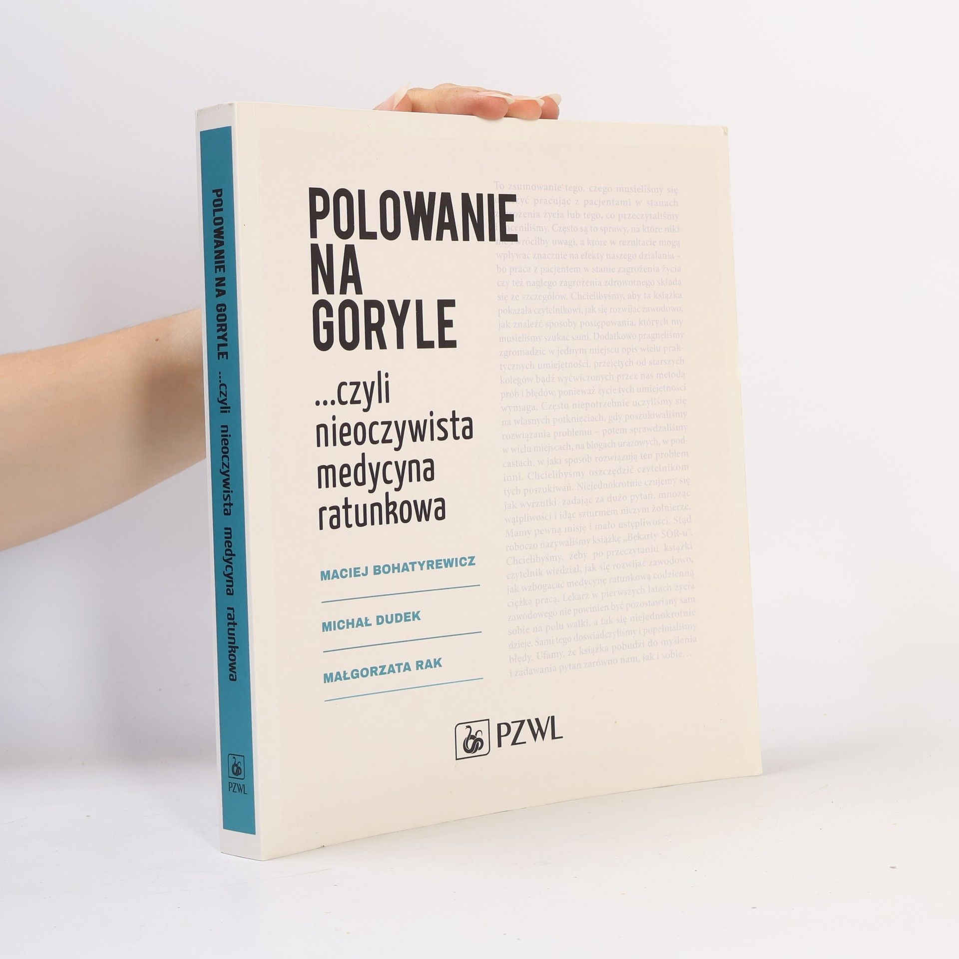 Maciej Bohatyrewicz Polowanie na goryle ...czyli nieoczywista medycyna ratunkowa
