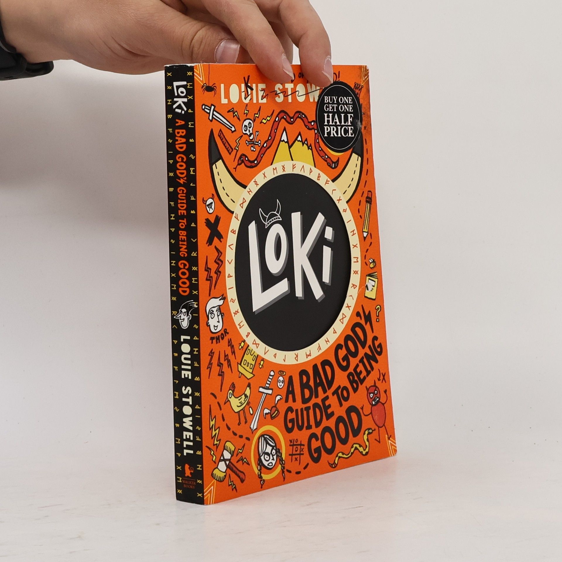 Louie Stowell Loki : a bad God's guide to being good