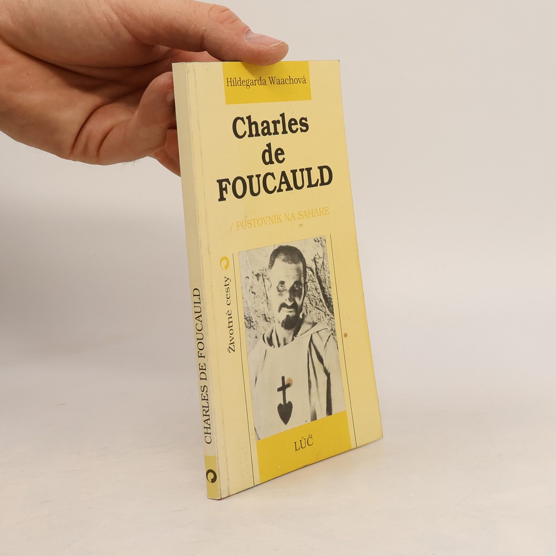 Hildegarda Waachová Charles de Foucauld. Pustovník na Sahare