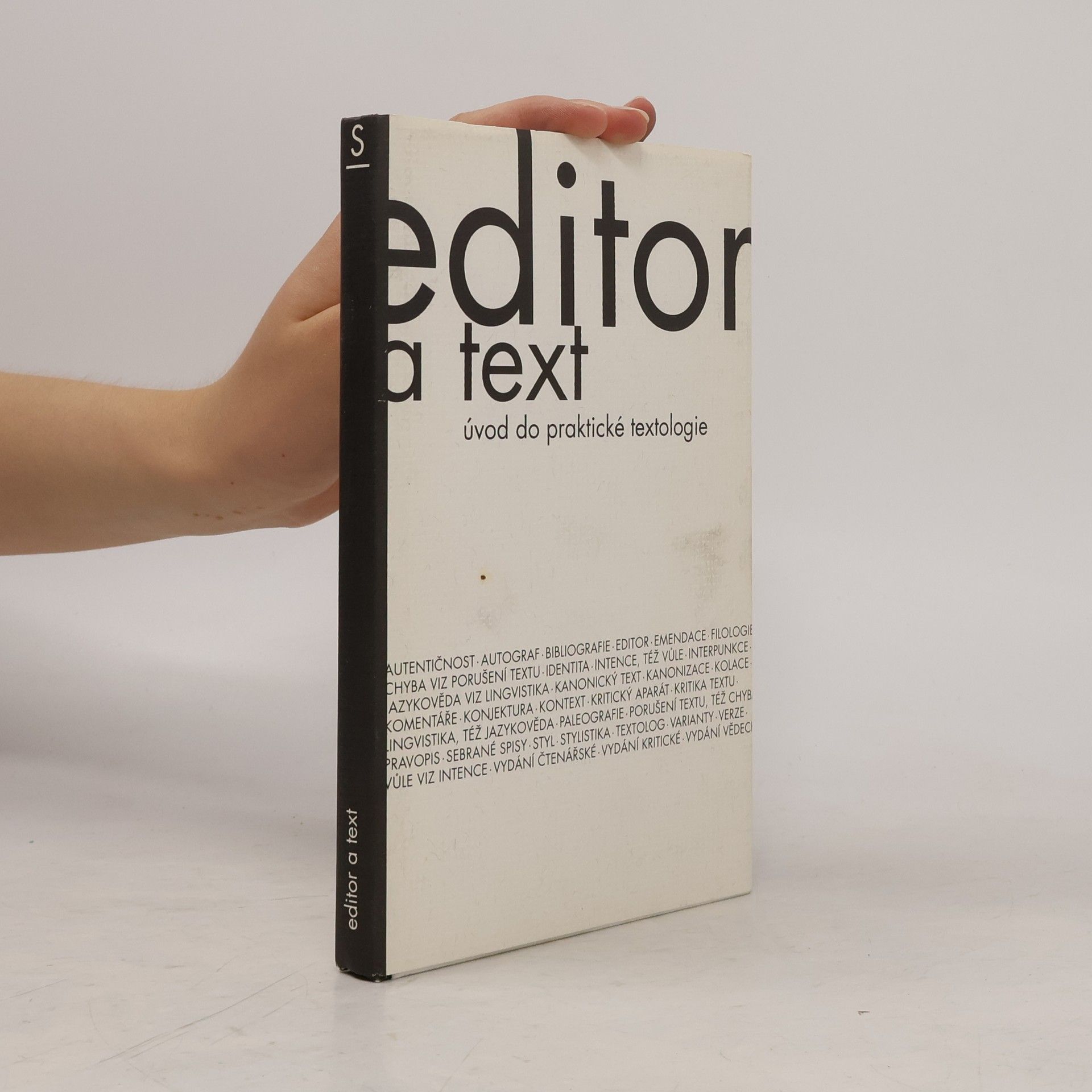 Jiří Flaišman Editor a text: úvod do praktické textologie