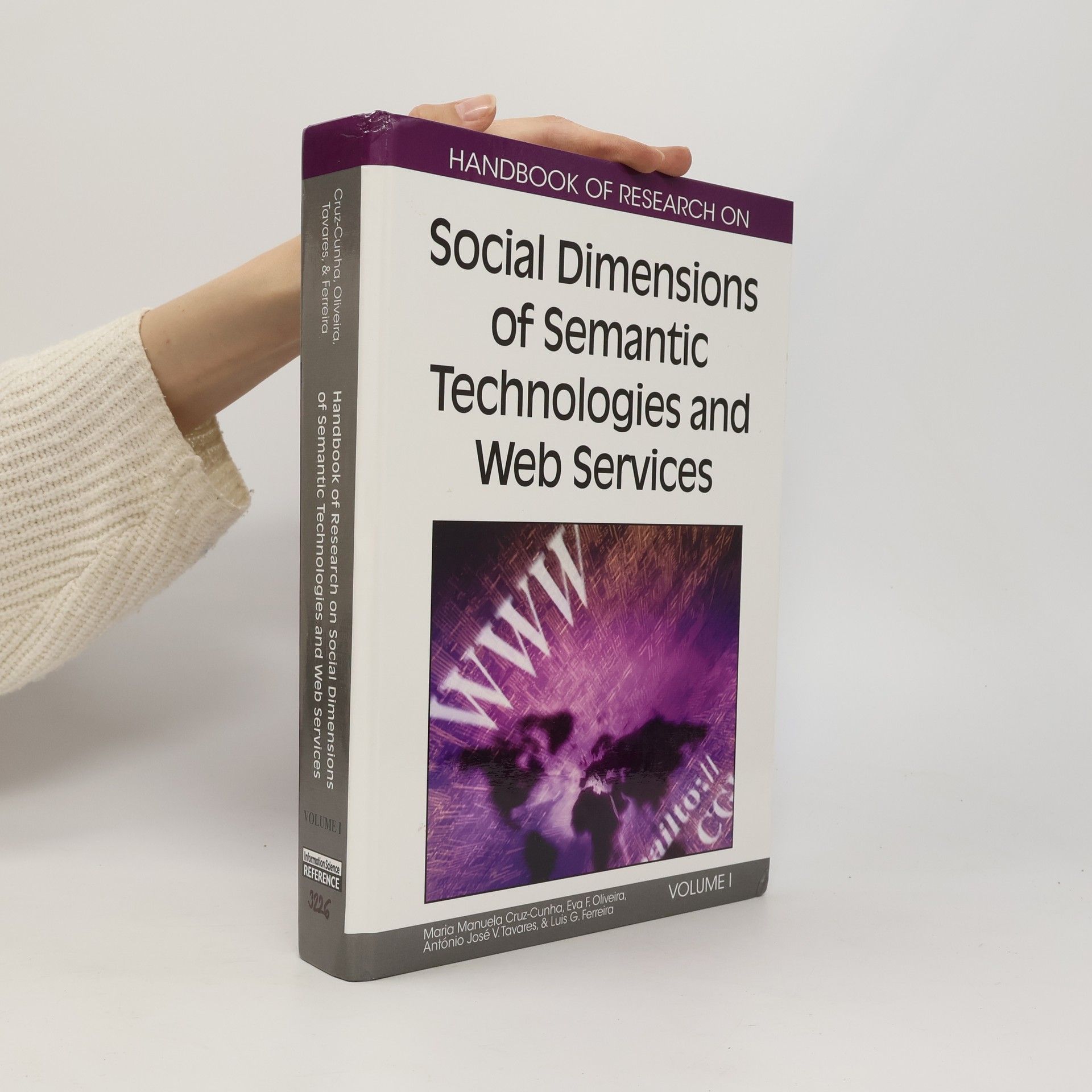 Handbook of Research on Social Dimensions of Semantic Technologies and Web Services I.