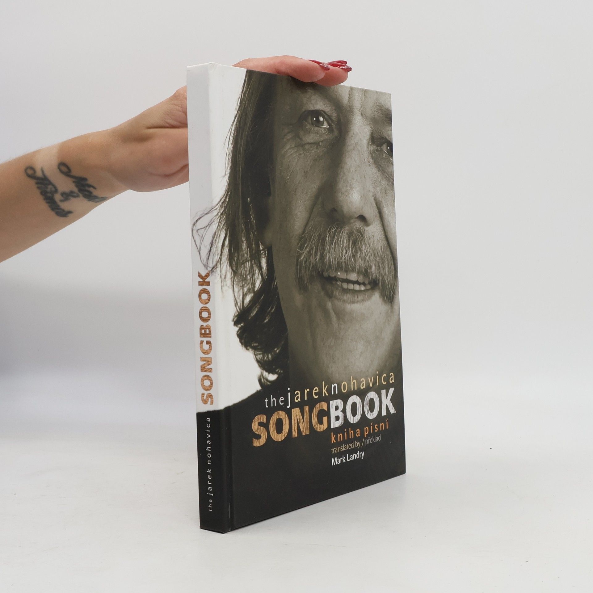 Jaromír Nohavica The Jarek Nohavica songbook. Kniha písní