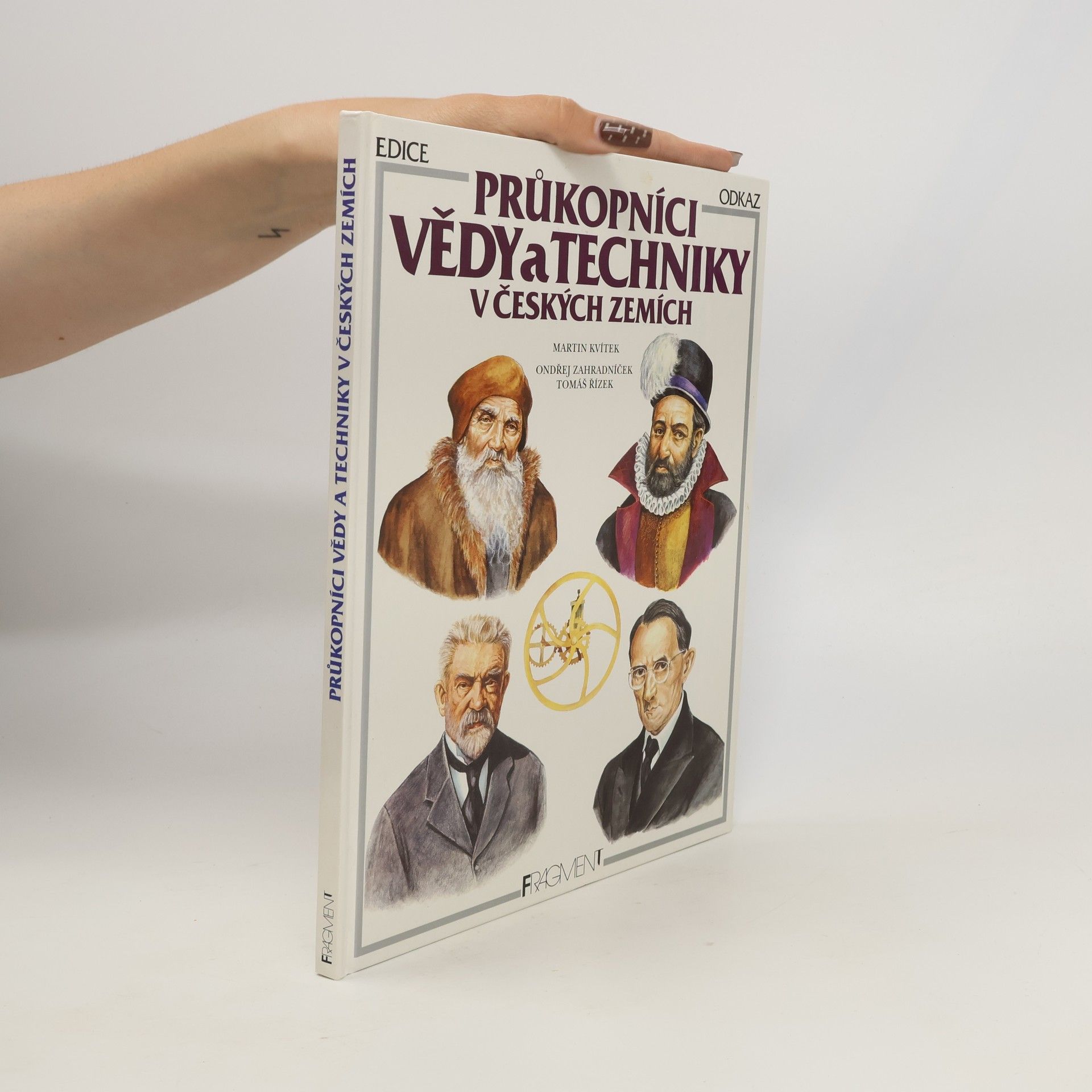 Martin Kvítek Průkopníci vědy a techniky v českých zemích