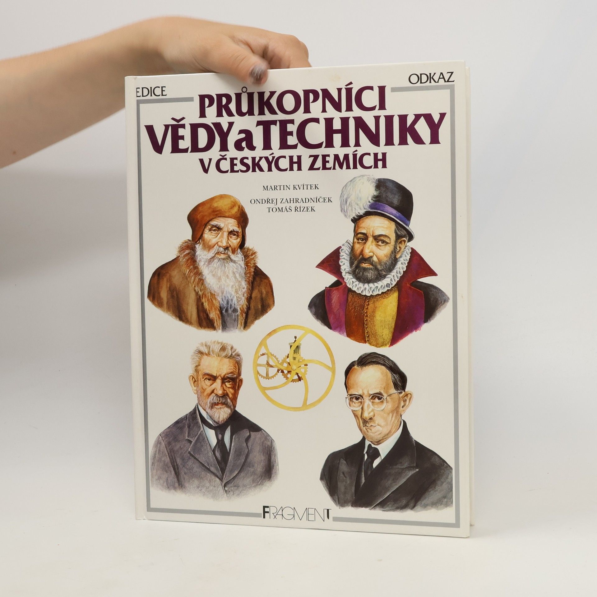 Martin Kvítek Průkopníci vědy a techniky v českých zemích