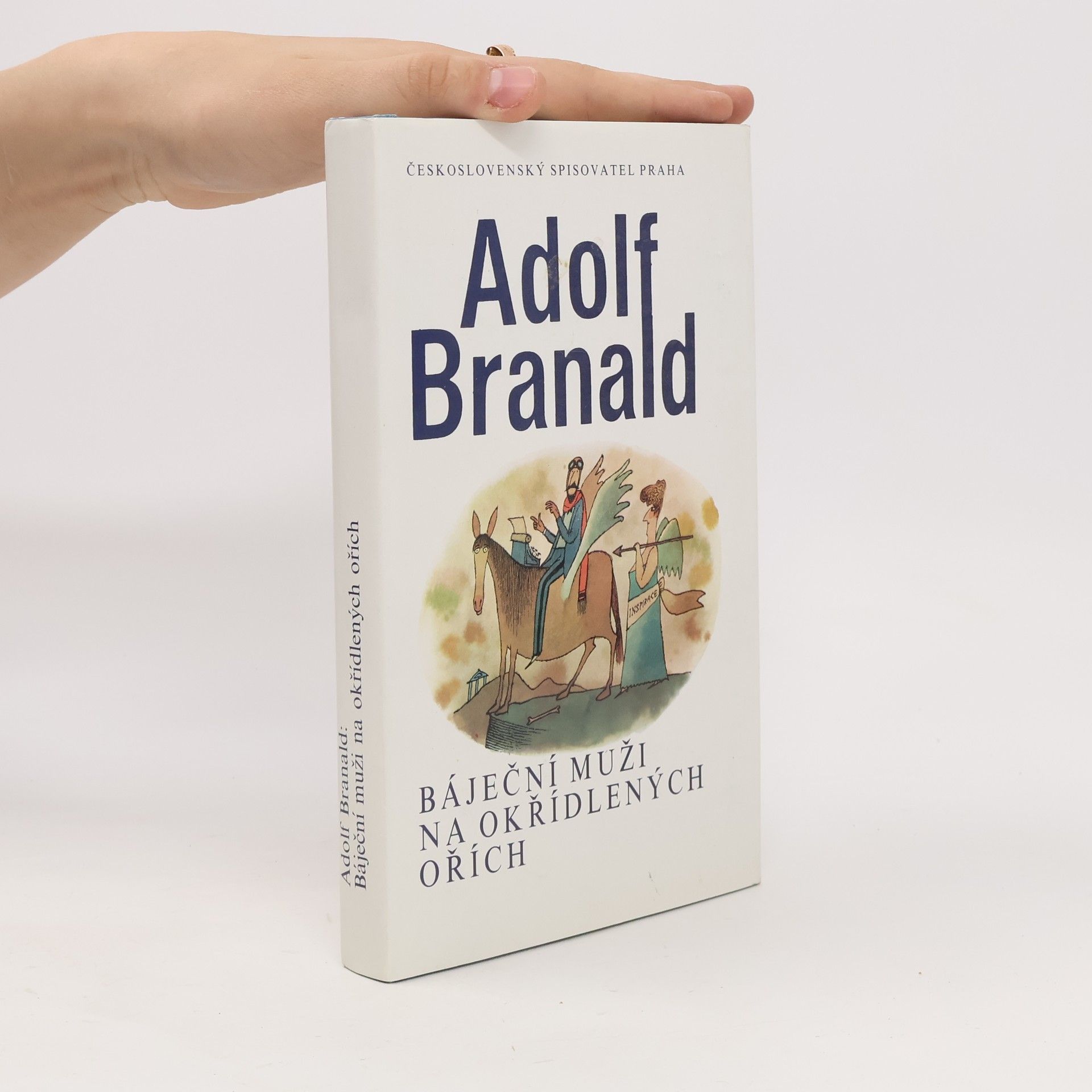 Adolf Branald Báječní muži na okřídlených ořích