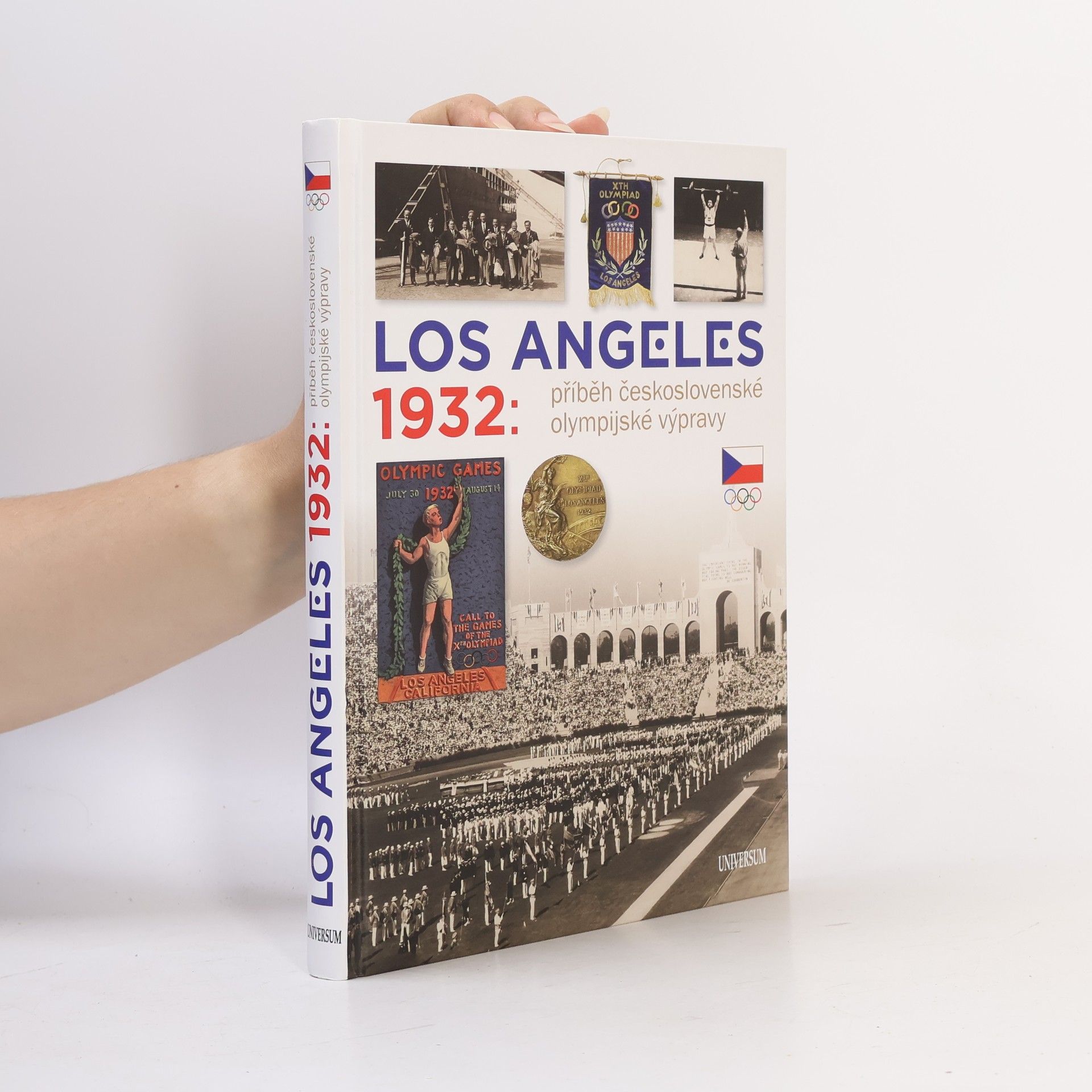 Zdeněk Škoda Los Angeles 1932. Příběh československé olympijské výpravy