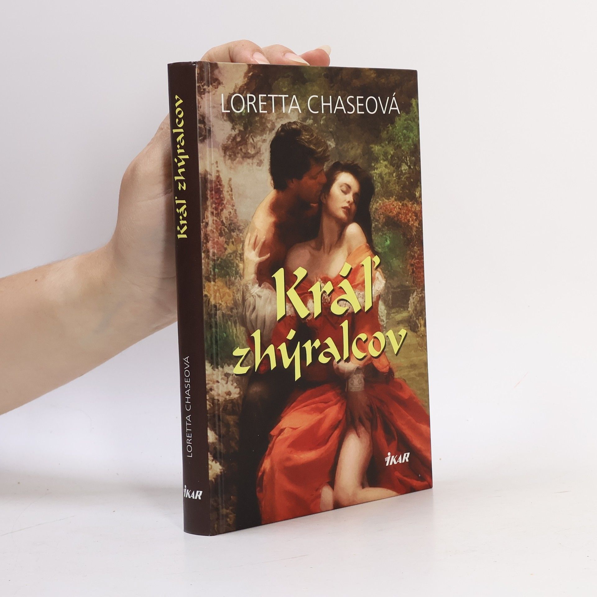 Loretta Lynda Chase Kráľ zhýralcov