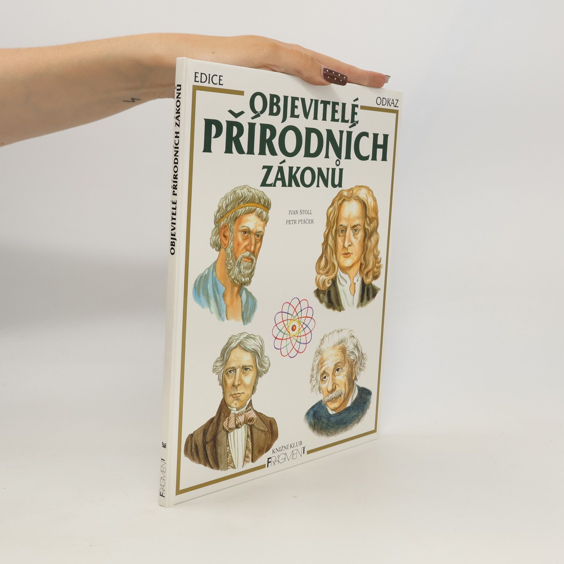 Ivan Štoll Objevitelé přírodních zákonů