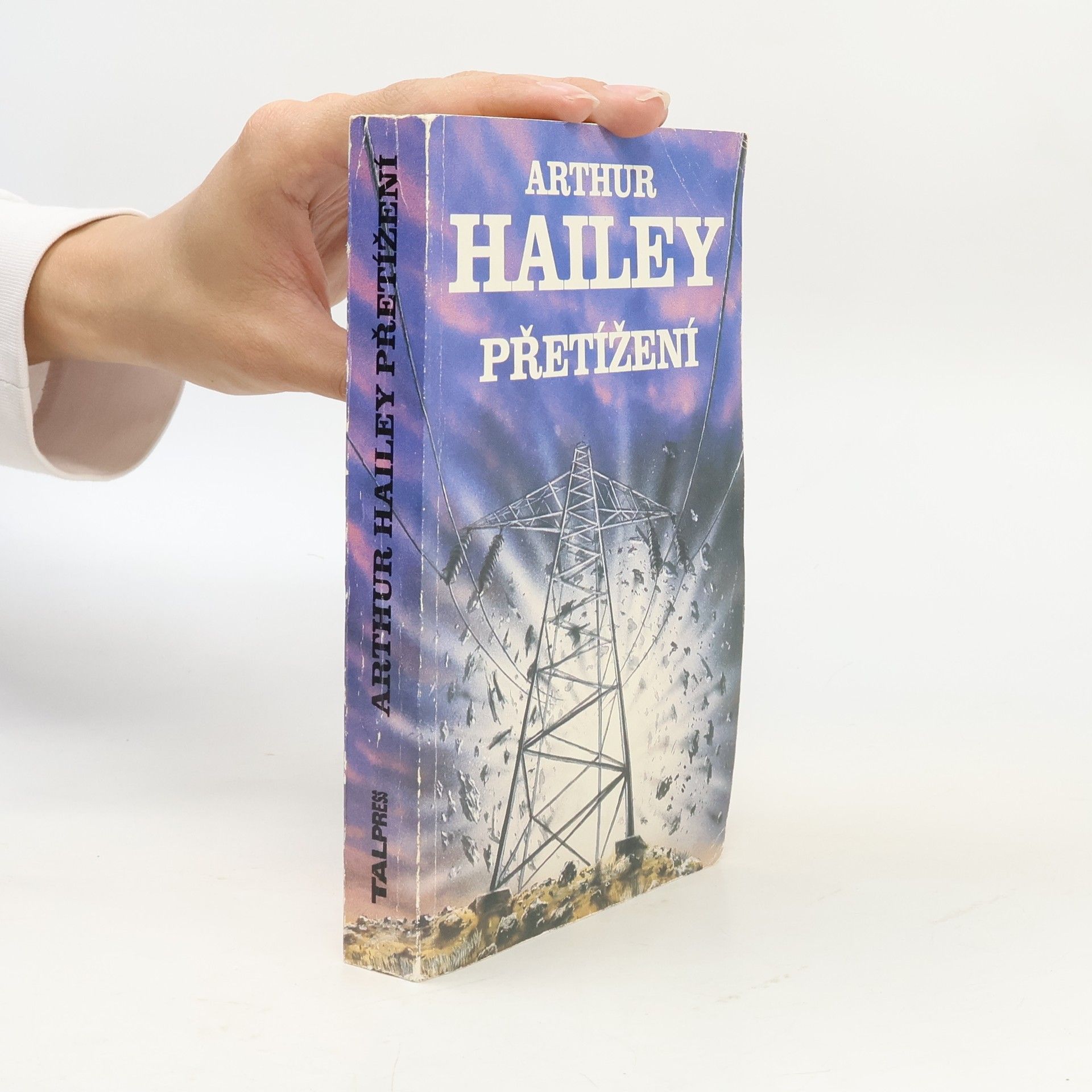 Arthur Hailey Přetížení