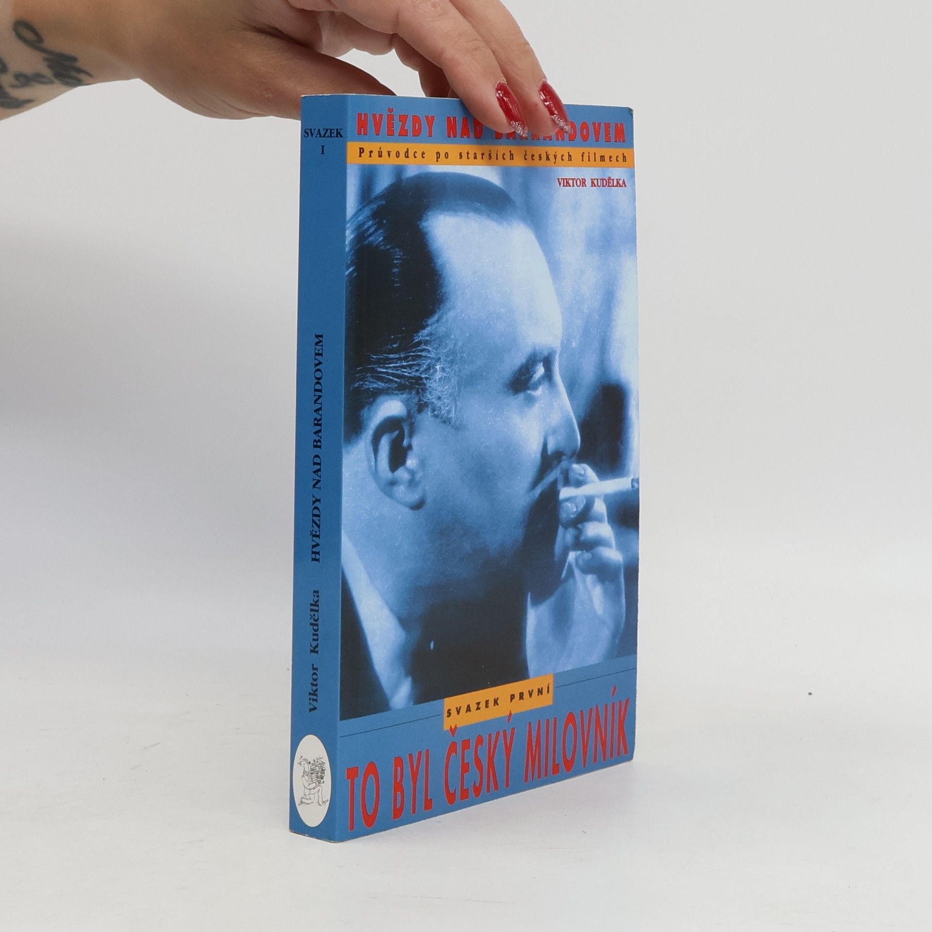 Viktor Kudělka Hvězdy nad Barrandovem l. To byl český milovník