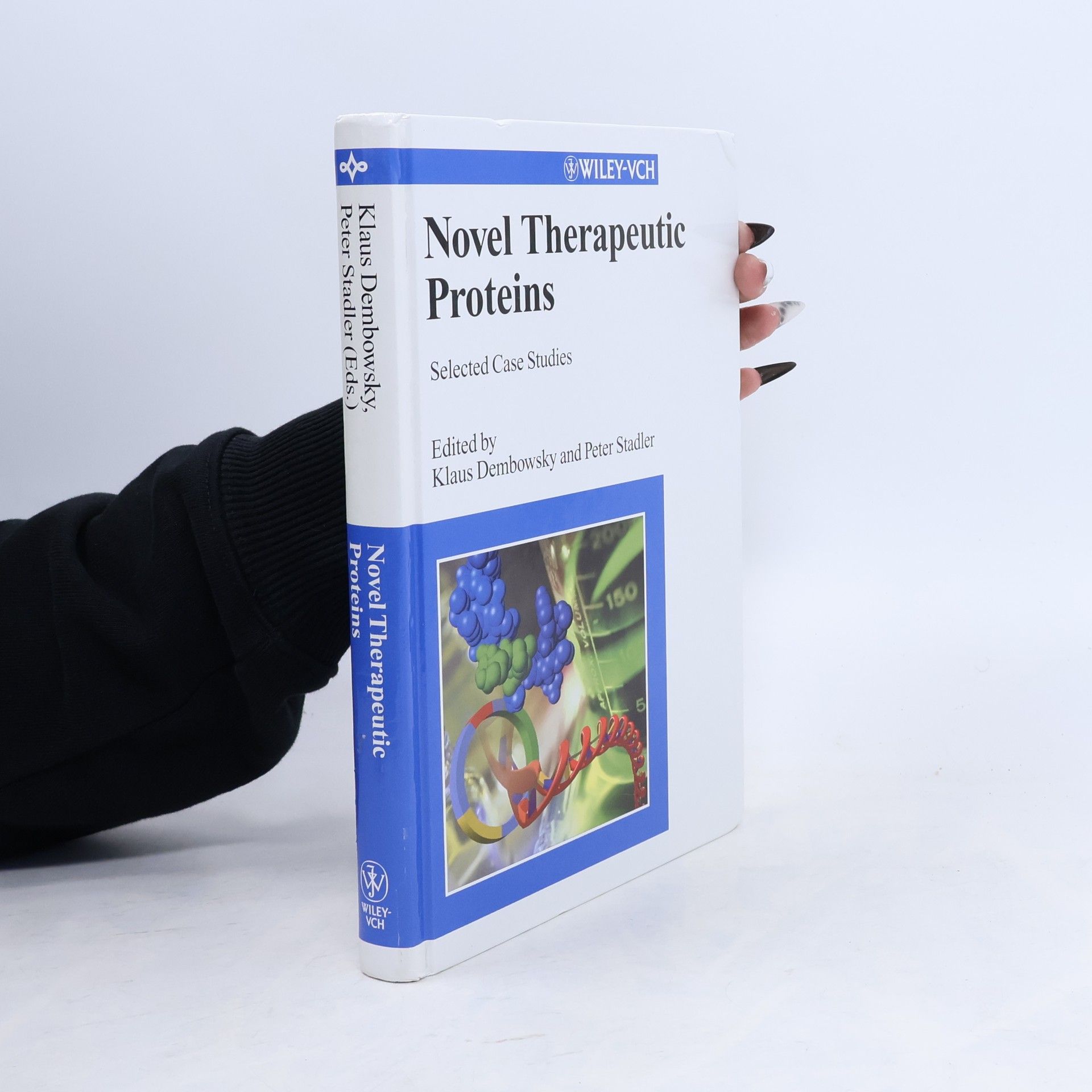 Klaus Dembowsky Novel Therapeutic Proteins