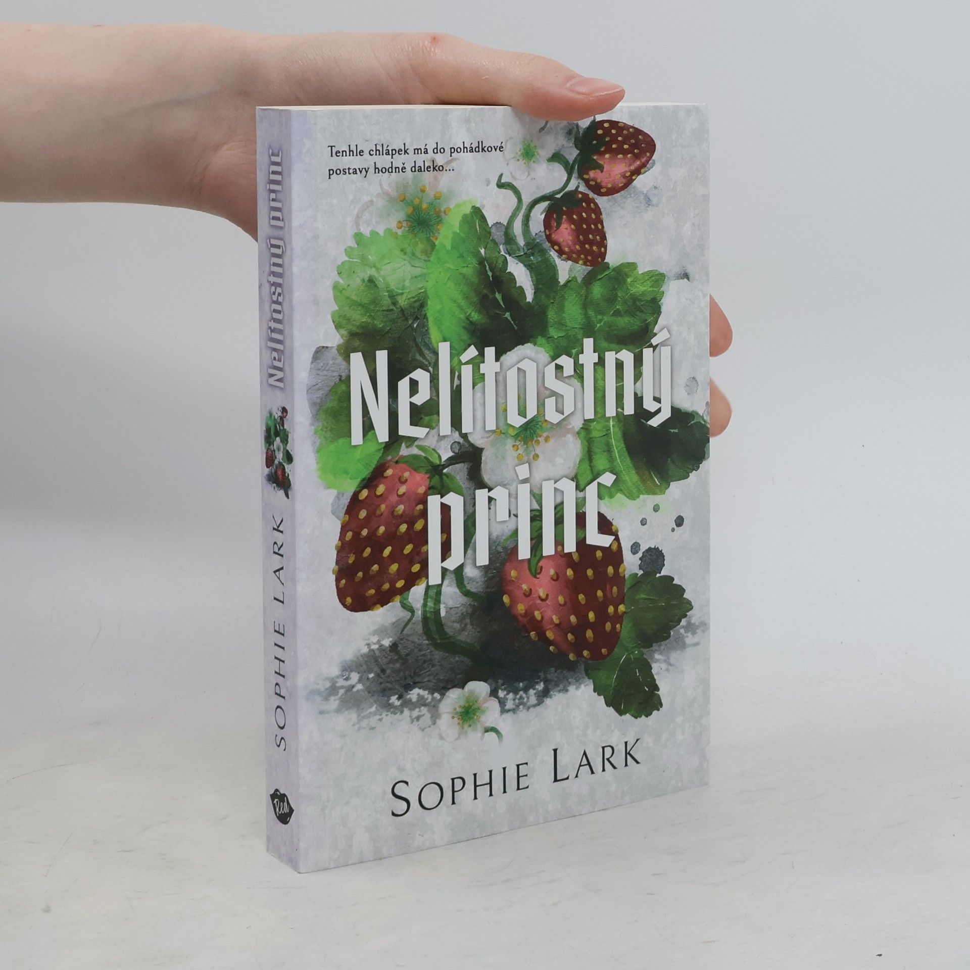 Sophie Lark Nelítostný princ