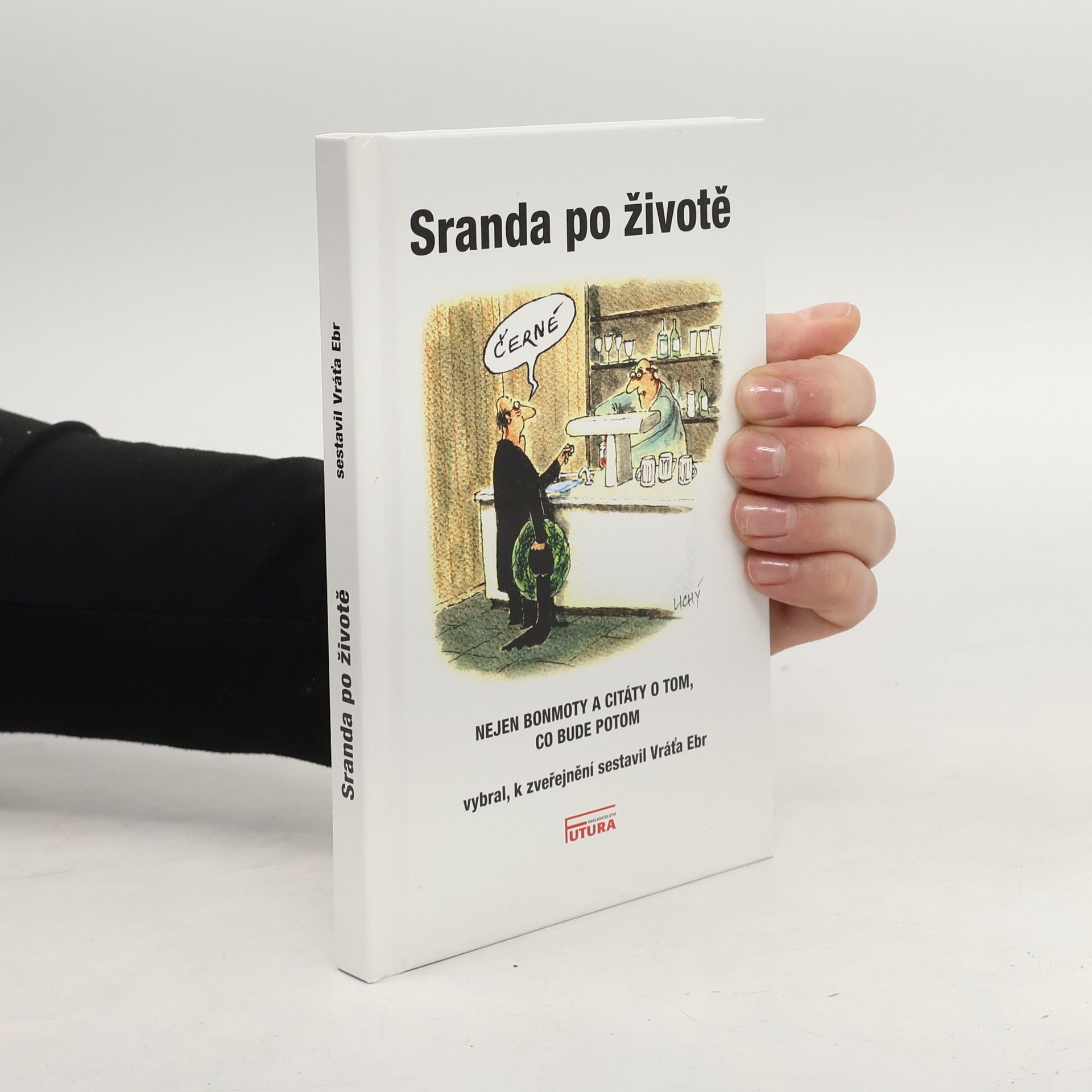 Vratislav Ebr Sranda po životě