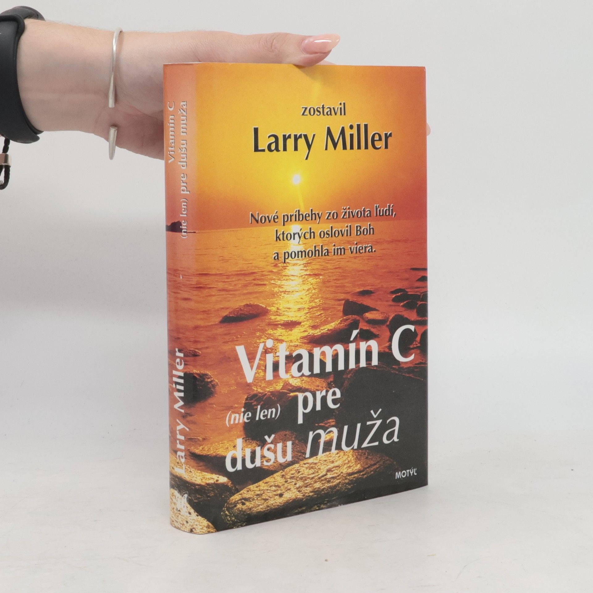 Larry Miller Vitamín C (nie len) pre dušu muža