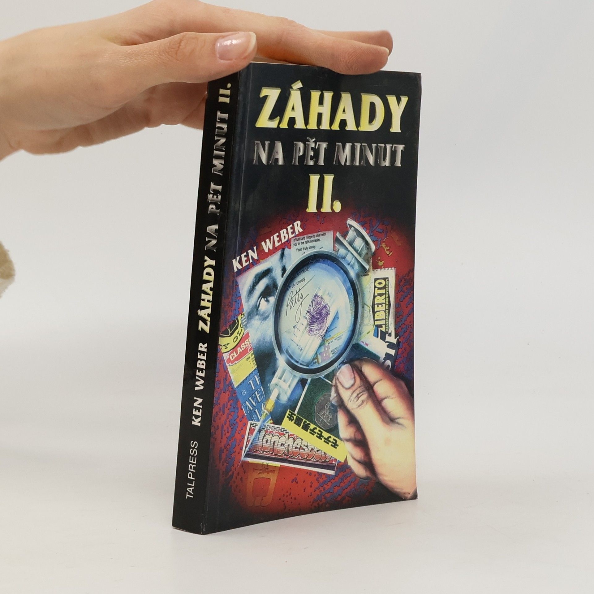 Weber Ken Záhady na pět minut II.