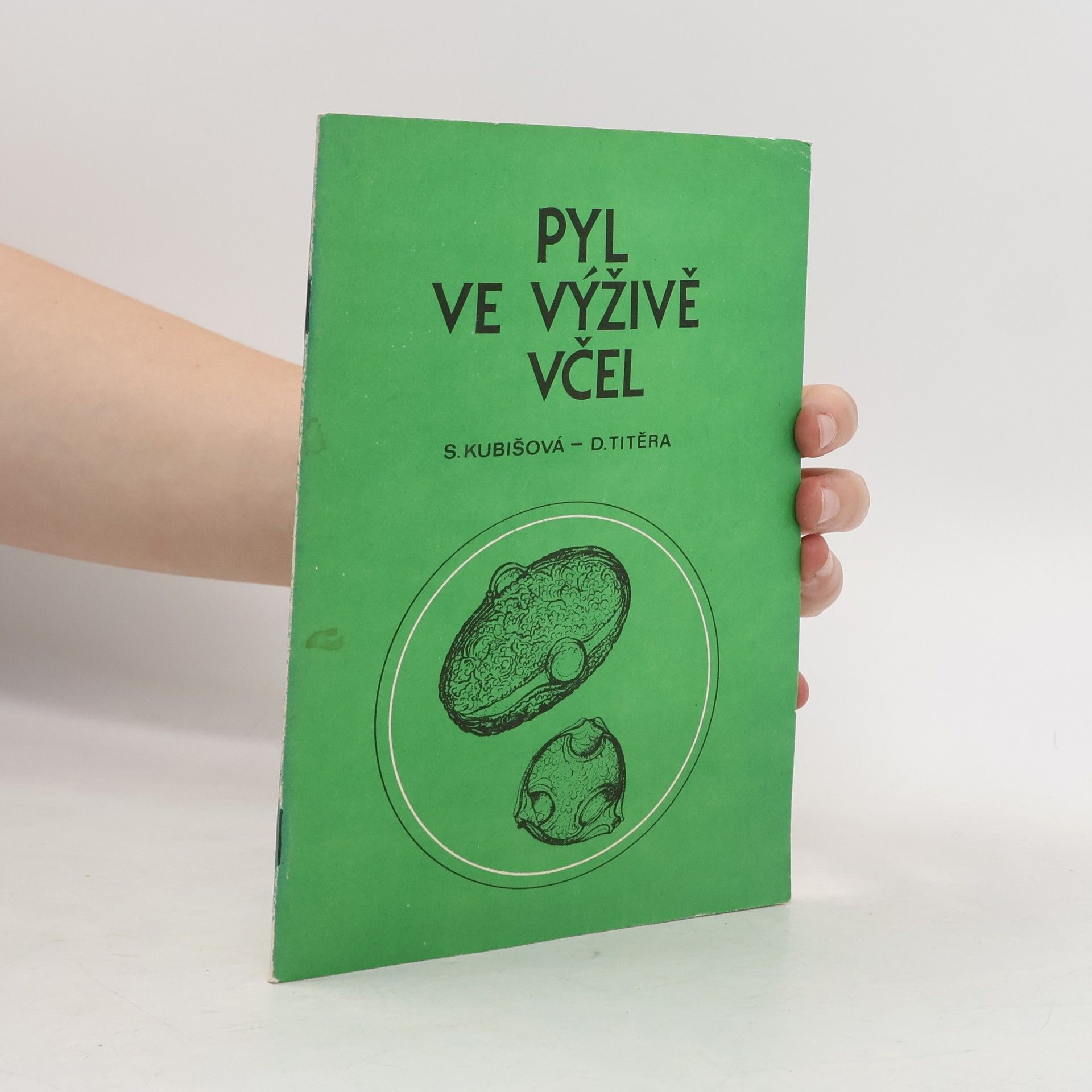 D. Titěra Pyl ve výživě včel