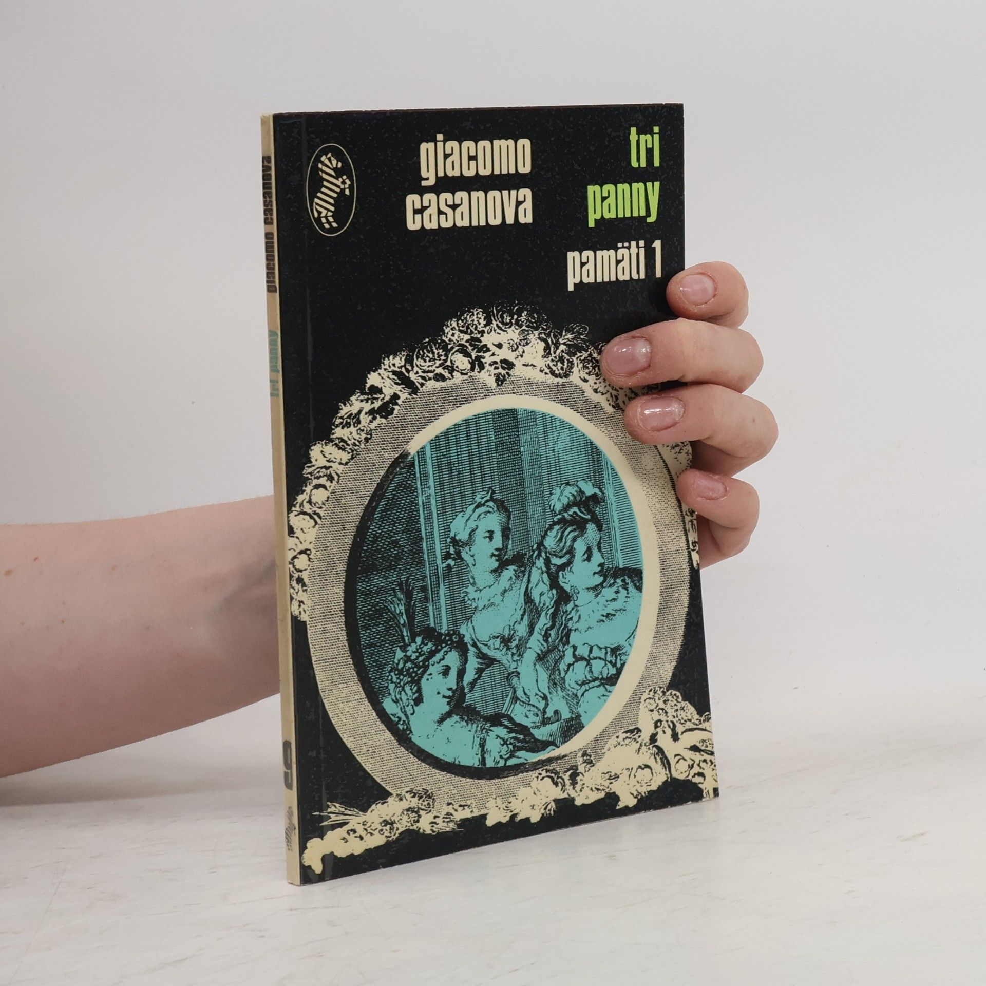 Giacomo Girolamo Casanova Tri panny. Pamäti 1