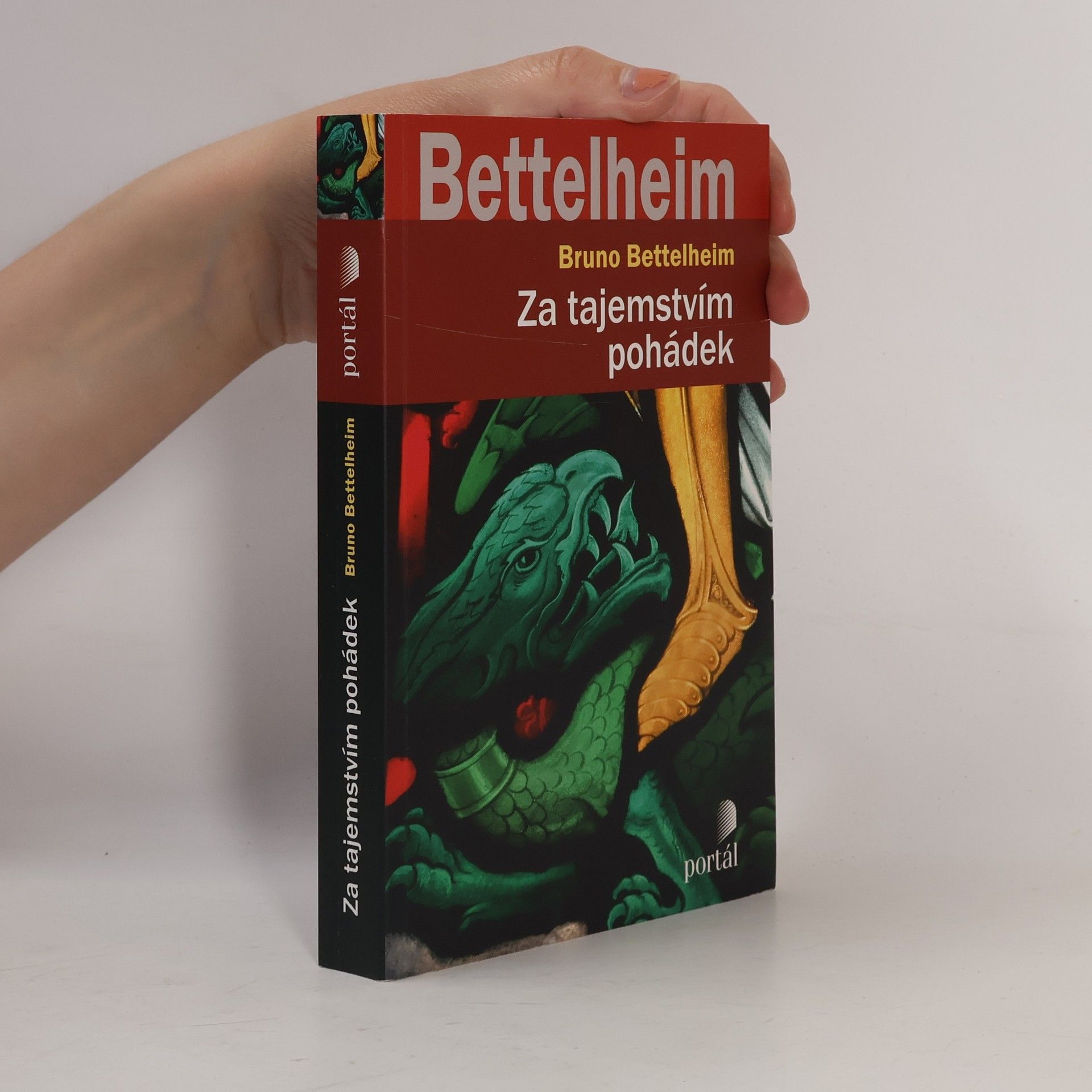 Bruno Bettelheim Za tajemstvím pohádek