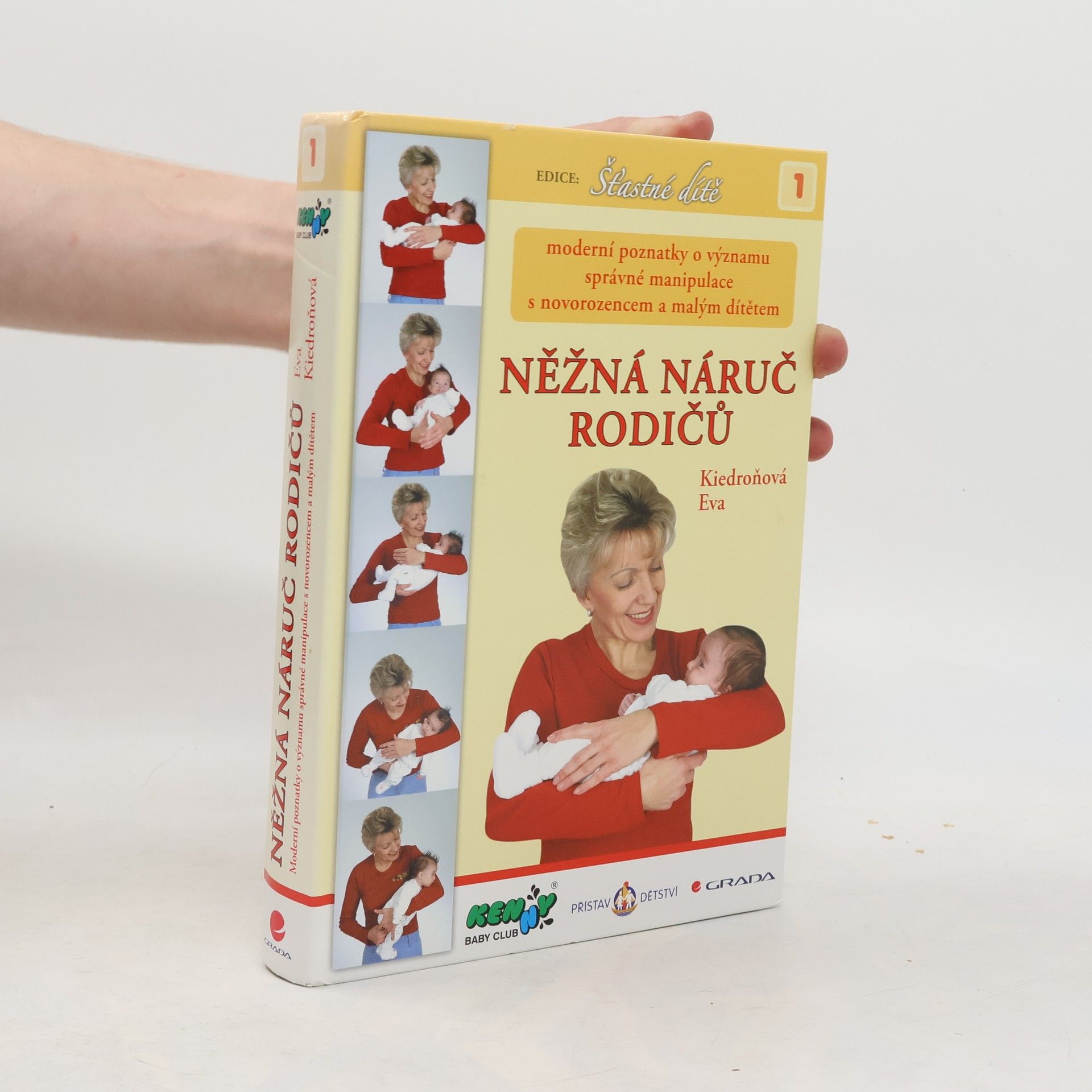 Eva Kiedroňová Něžná náruč rodičů