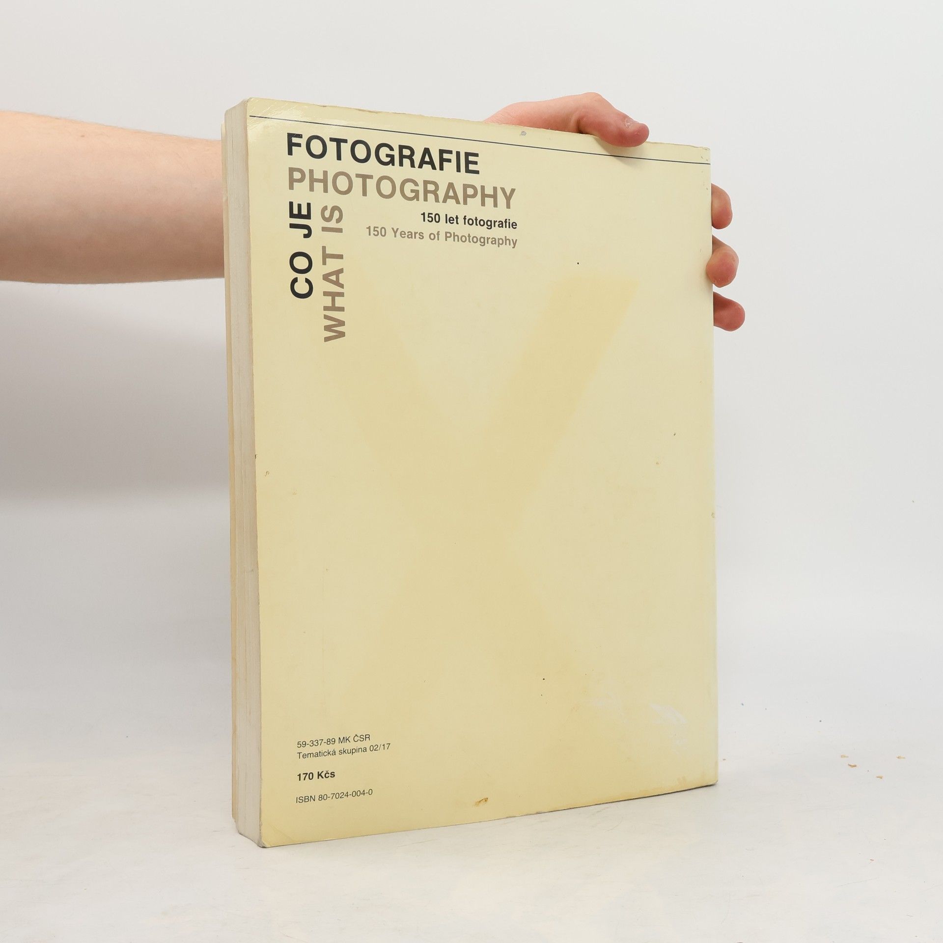Autorenkollektiv Co je fotografie = What is Photography: 150 let fotografie