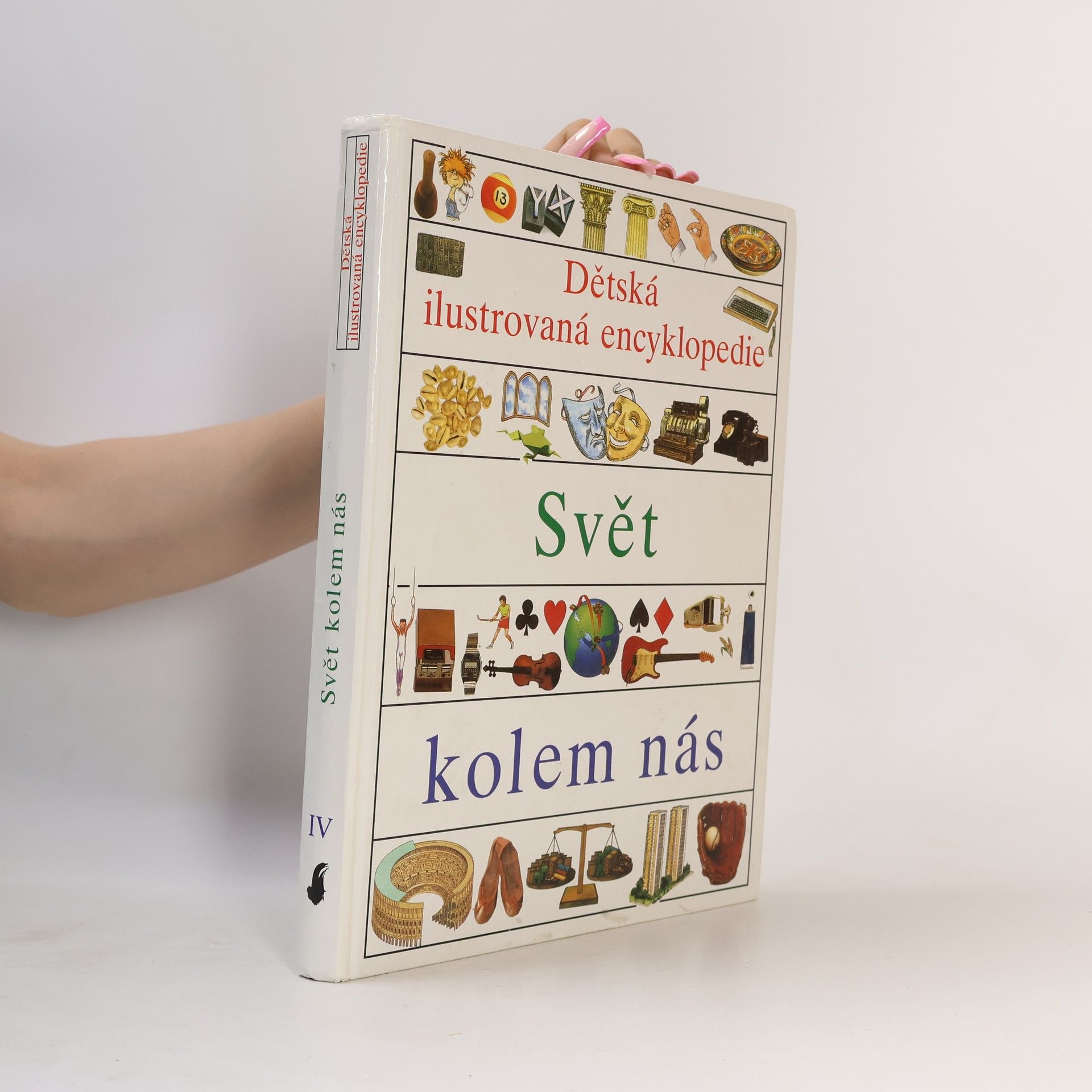 Auteurscollectief Dětská ilustrovaná encyklopedie IV. Svět kolem nás