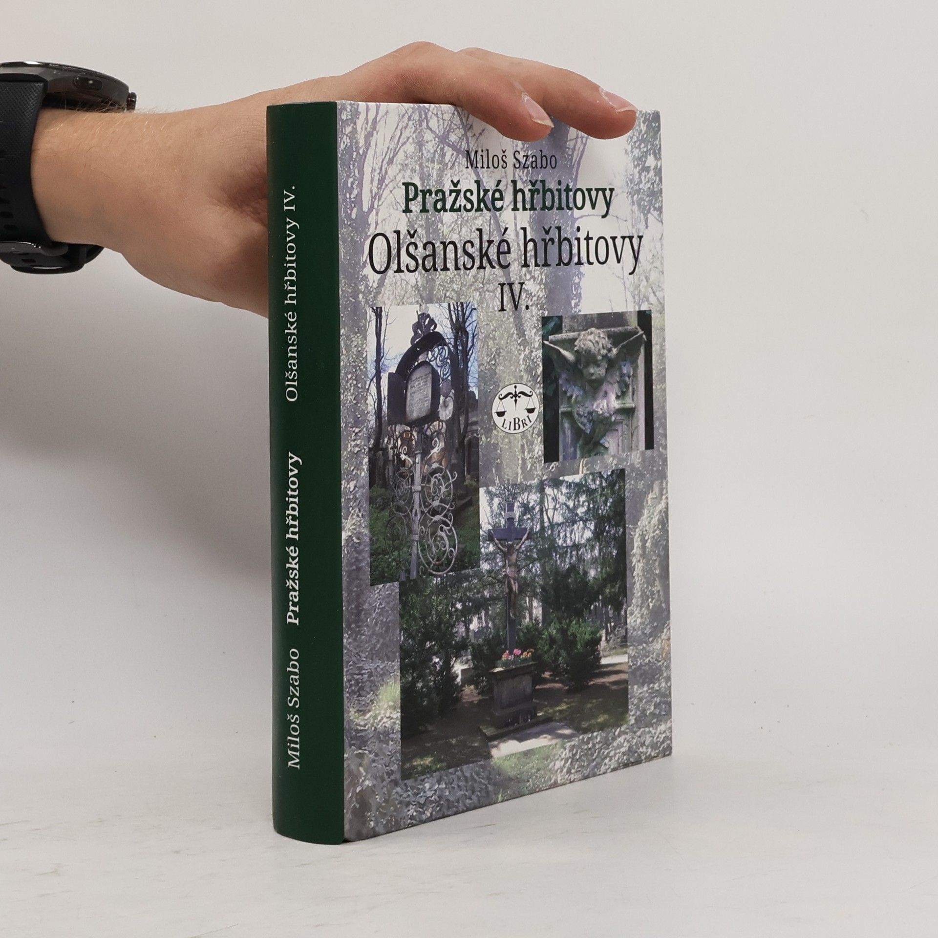 Miloš Szabo Pražské hřbitovy – Olšanské hřbitovy IV.