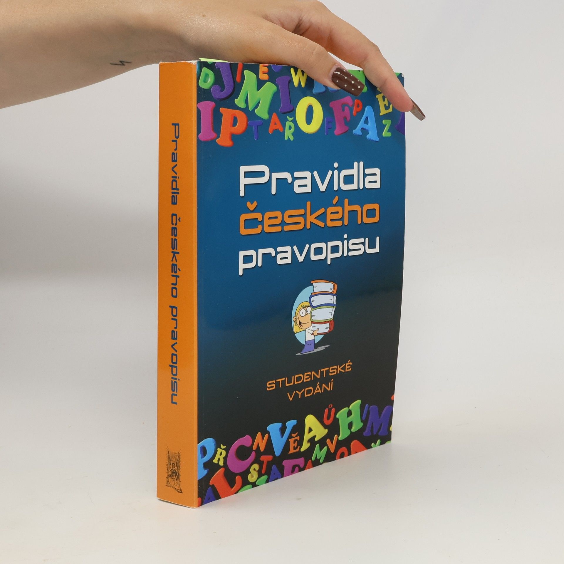 Vladimír Šaur Pravidla českého pravopisu. Studentské vydání