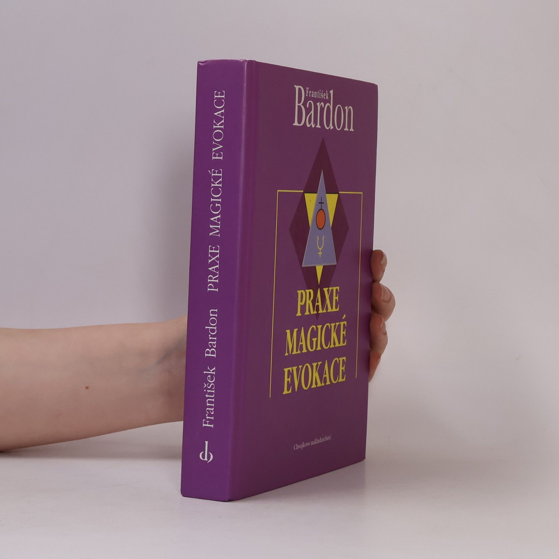 František Bardon Praxe magické evokace