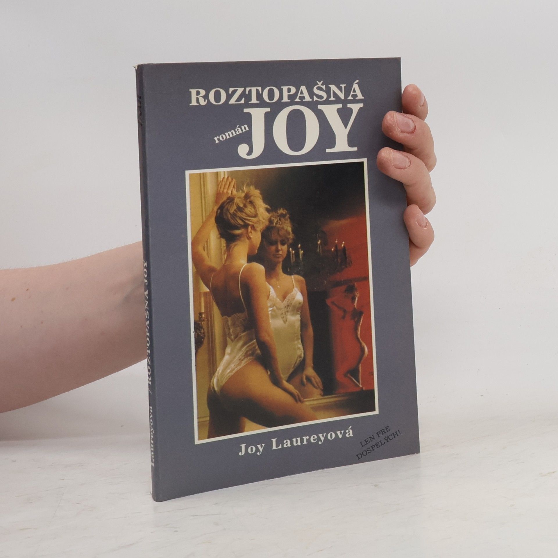 Joy Laurey Roztopašná Joy