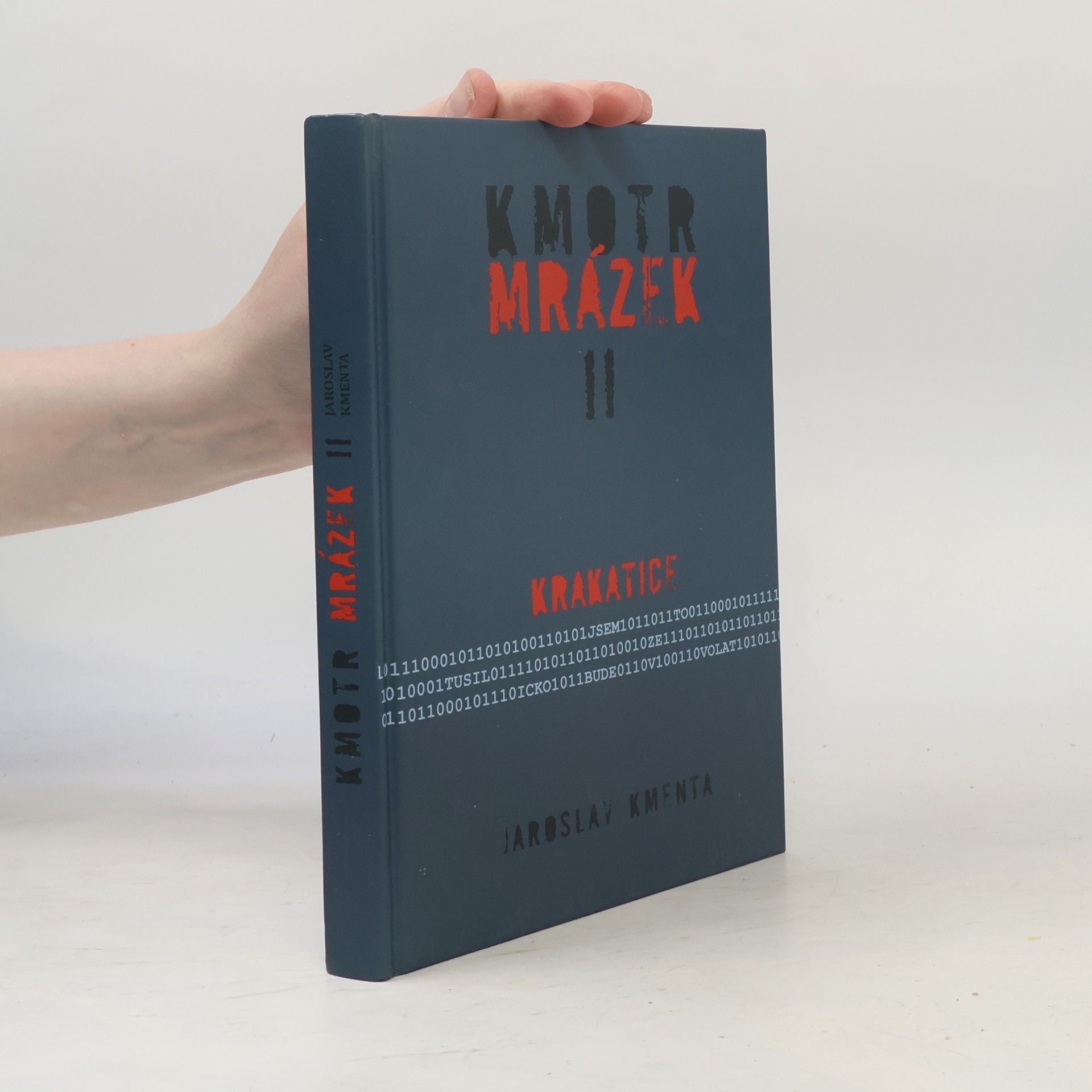 Jaroslav Kmenta Kmotr Mrázek II: Krakatice