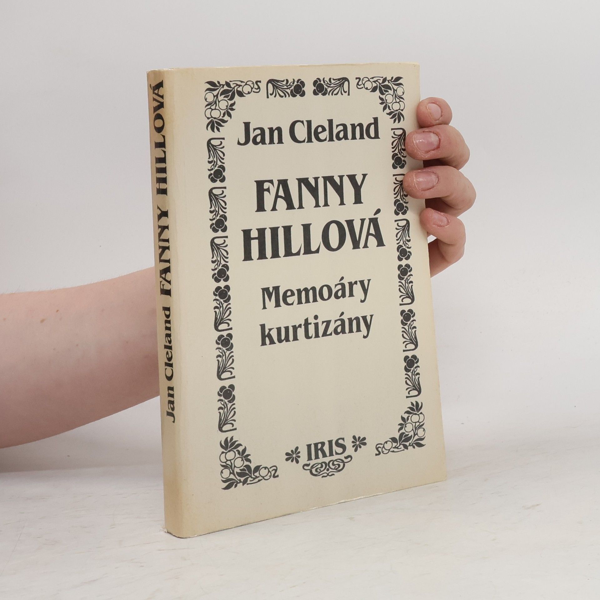 John Cleland Fanny Hillová. Memoáry kurtizány