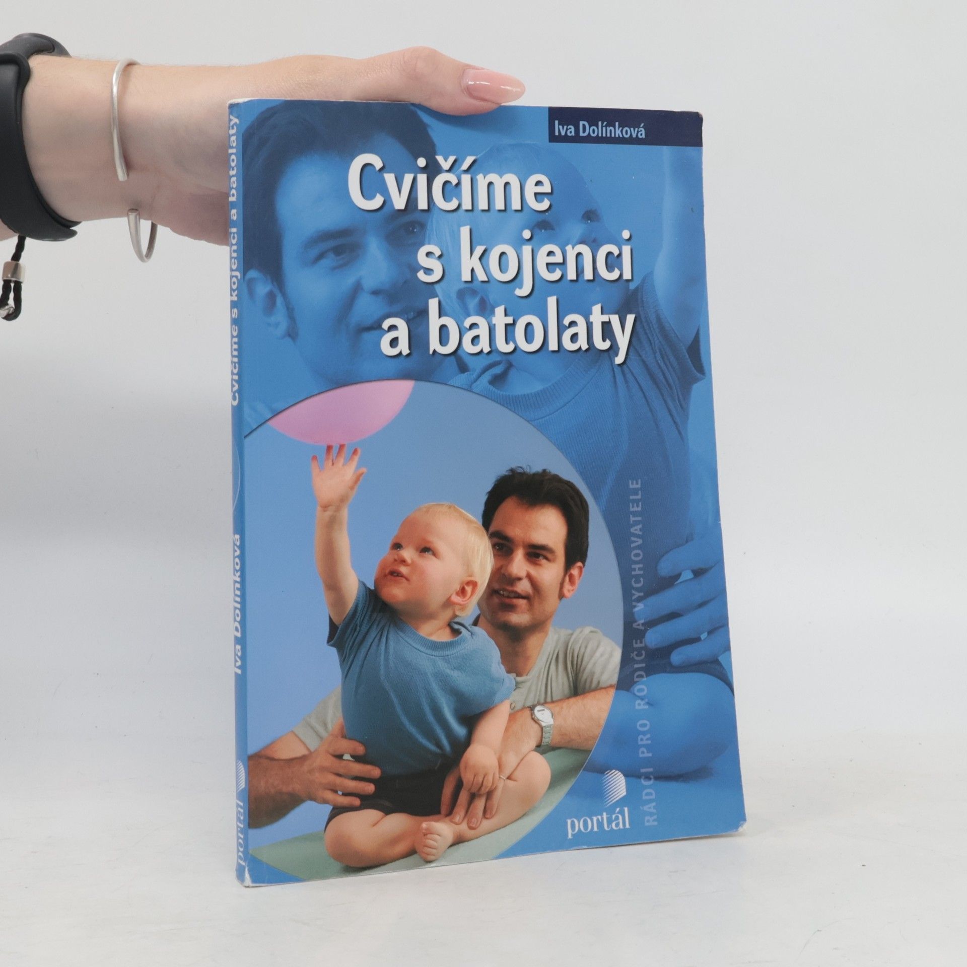 Iva Dolínková Cvičíme s kojenci a batolaty