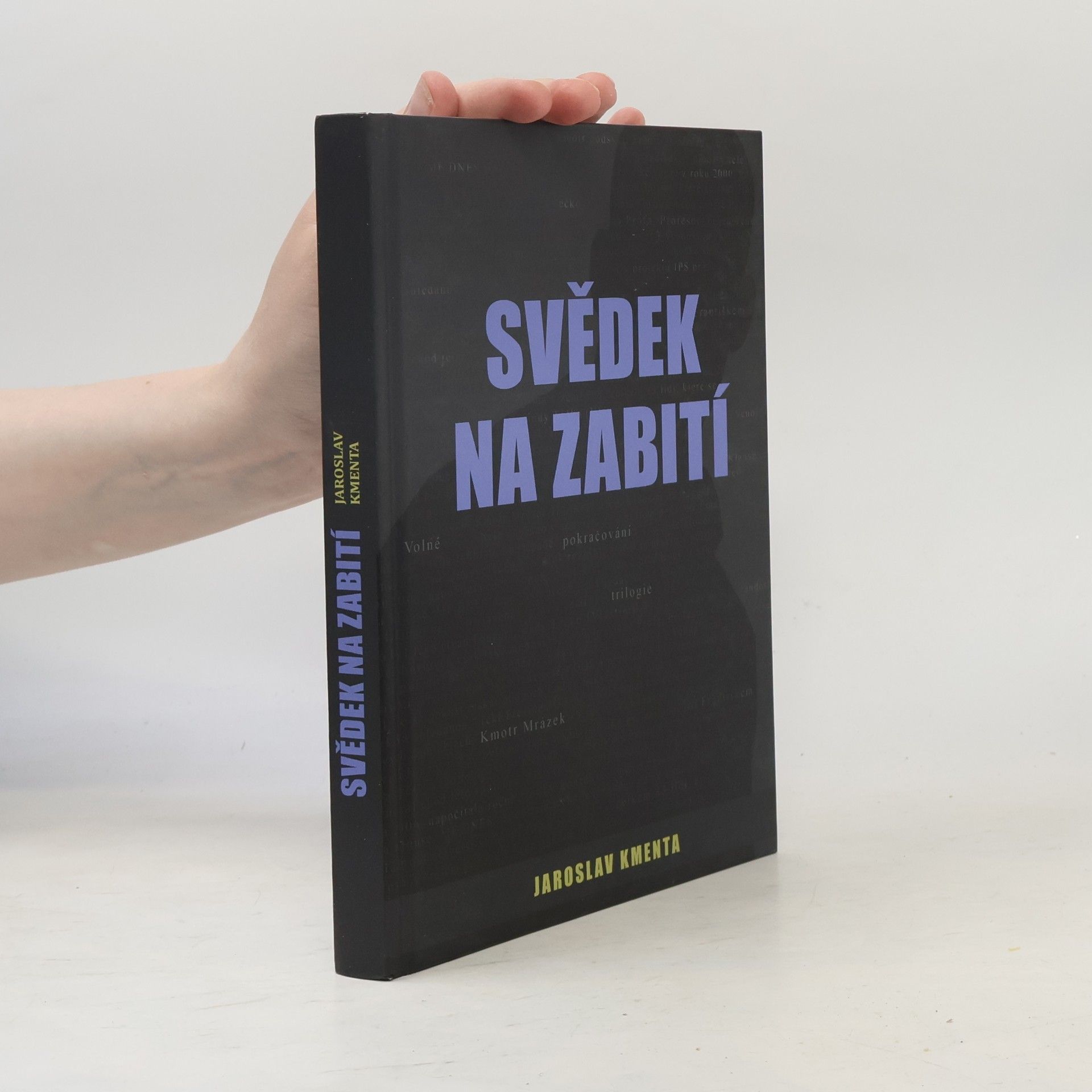 Jaroslav Kmenta Svědek na zabití