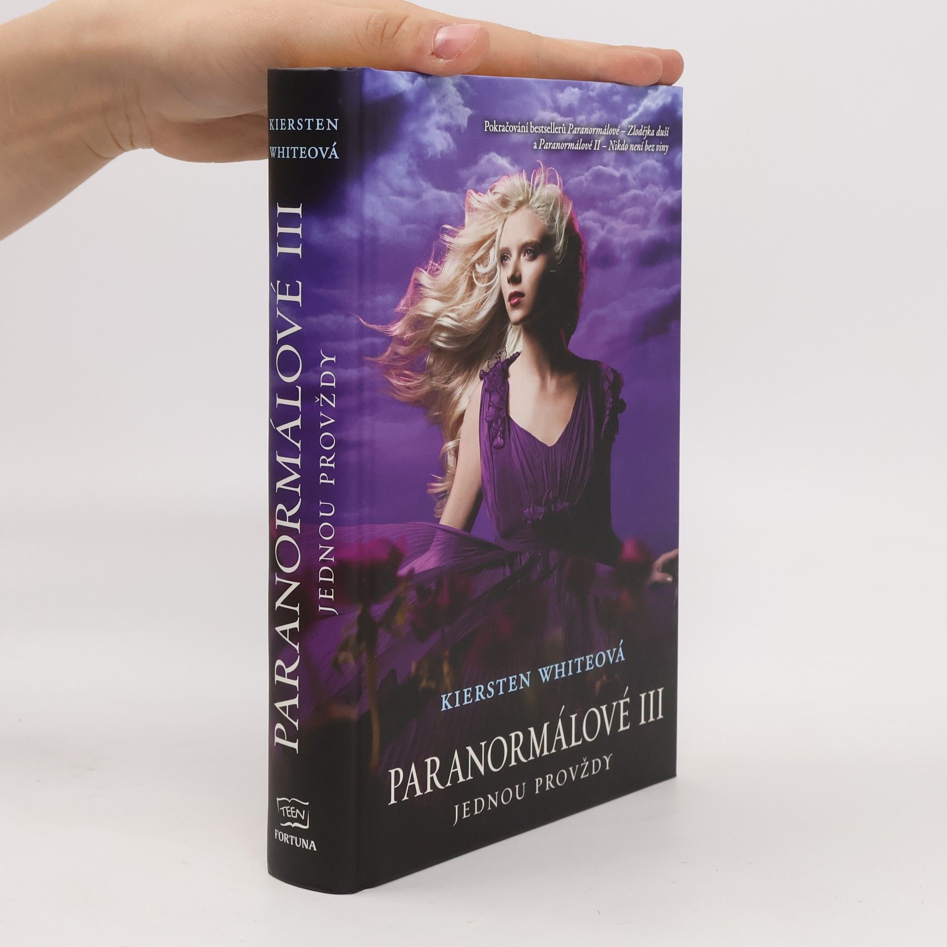 Kiersten White Paranormálové. Jednou provždy. III