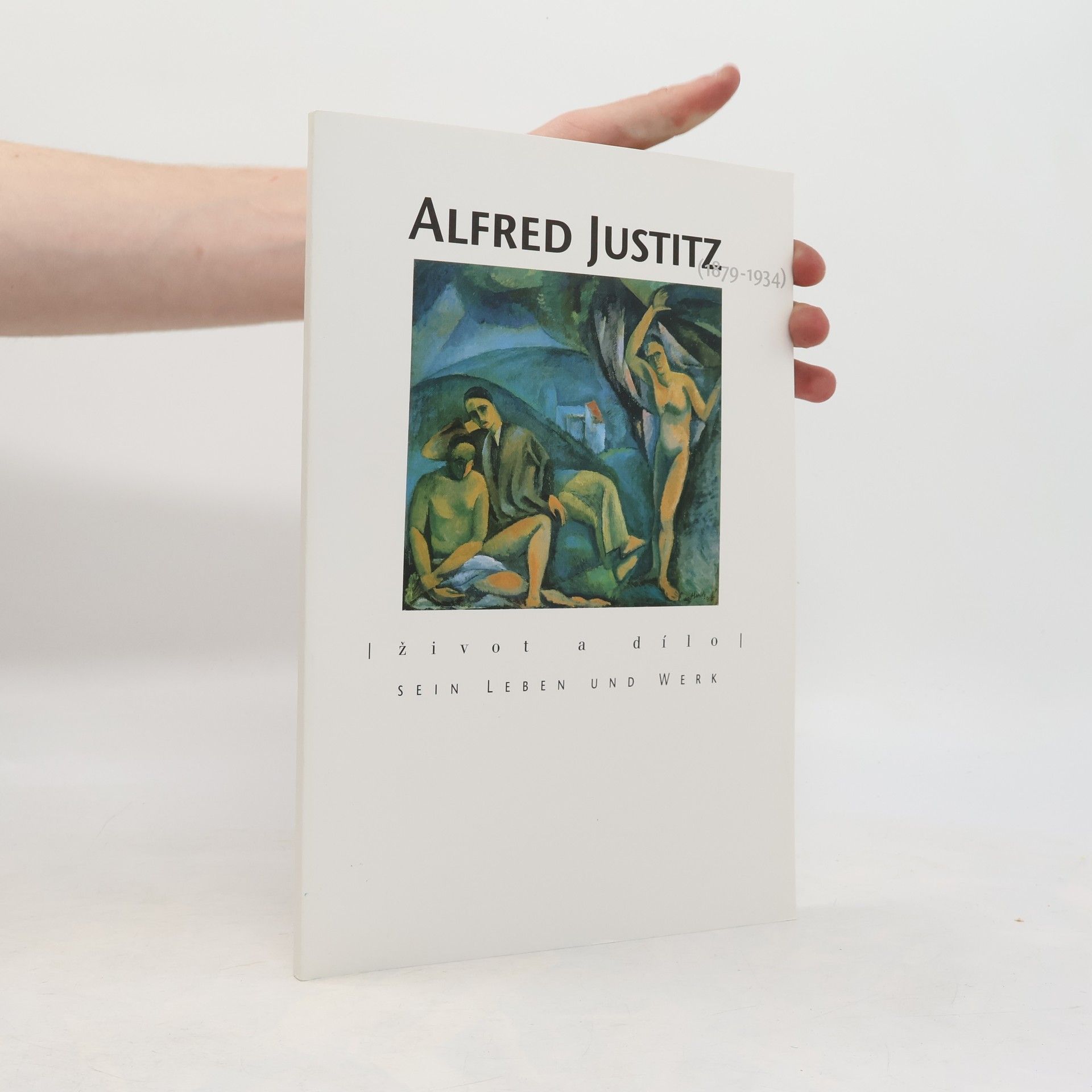 Oto Palán Alfred Justitz (1879-1934): život a dílo / Sein Leben und Werk