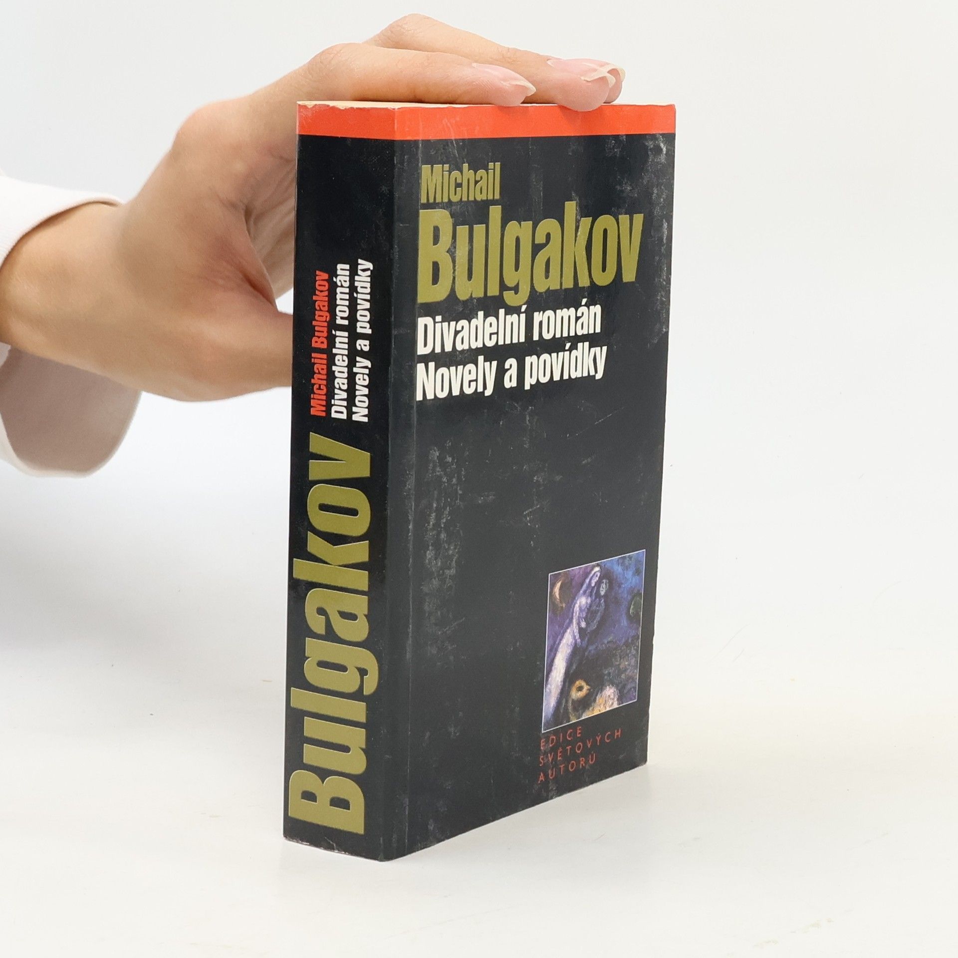 Michail Bulgakov Divadelní román ; Novely a povídky