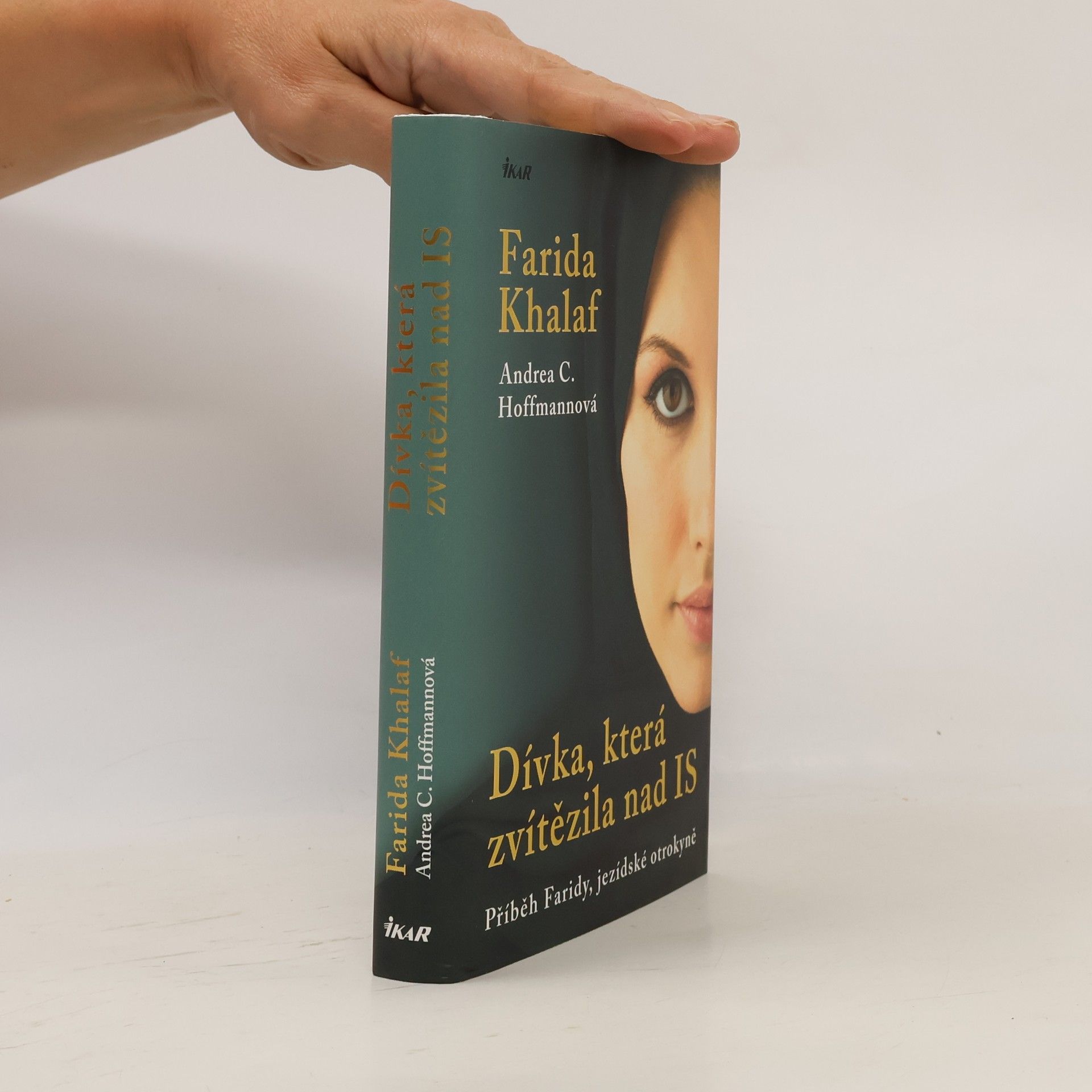 Farida Khalaf Dívka, která zvítězila nad IS. Příběh Faridy, jezídské otrokyně