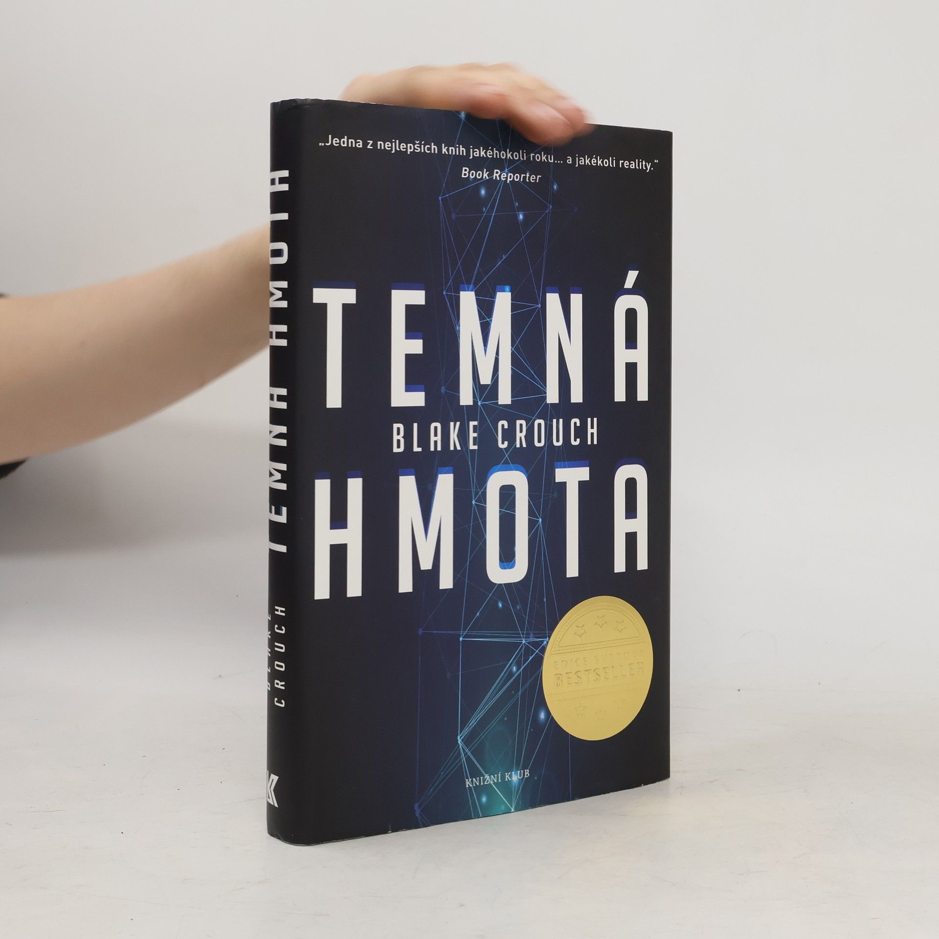Blake Crouch Temná hmota