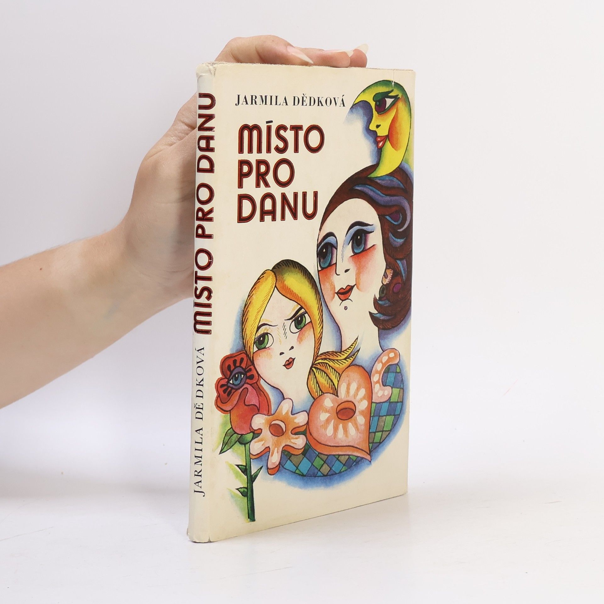 Jarmila Dědková Místo pro Danu