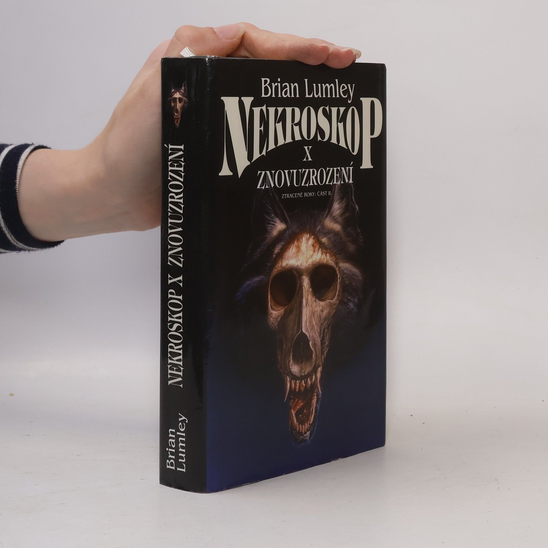Brian Lumley Nekroskop X. Znovuzrození