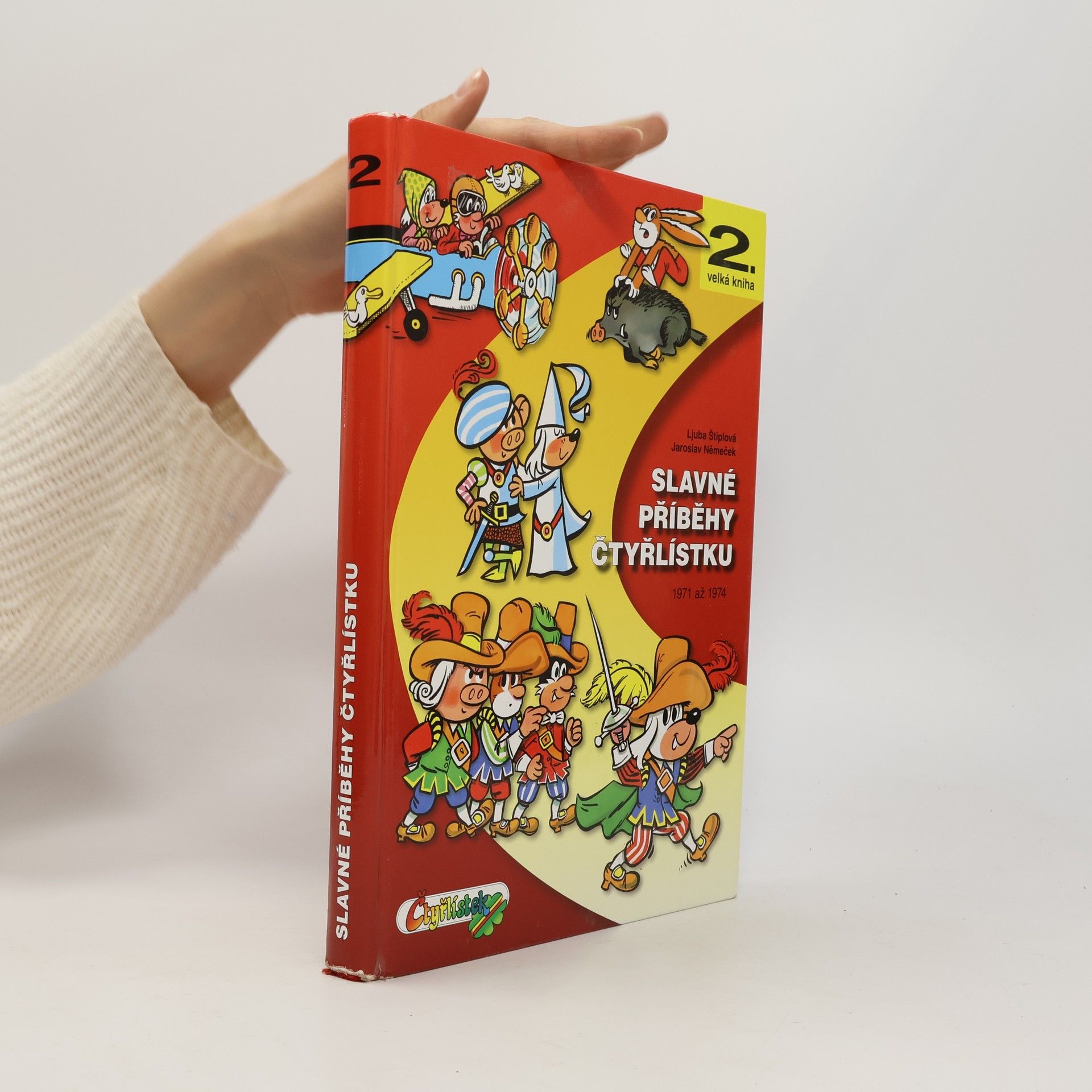 Ljuba Štíplová Slavné příběhy Čtyřlístku : 1971-1974